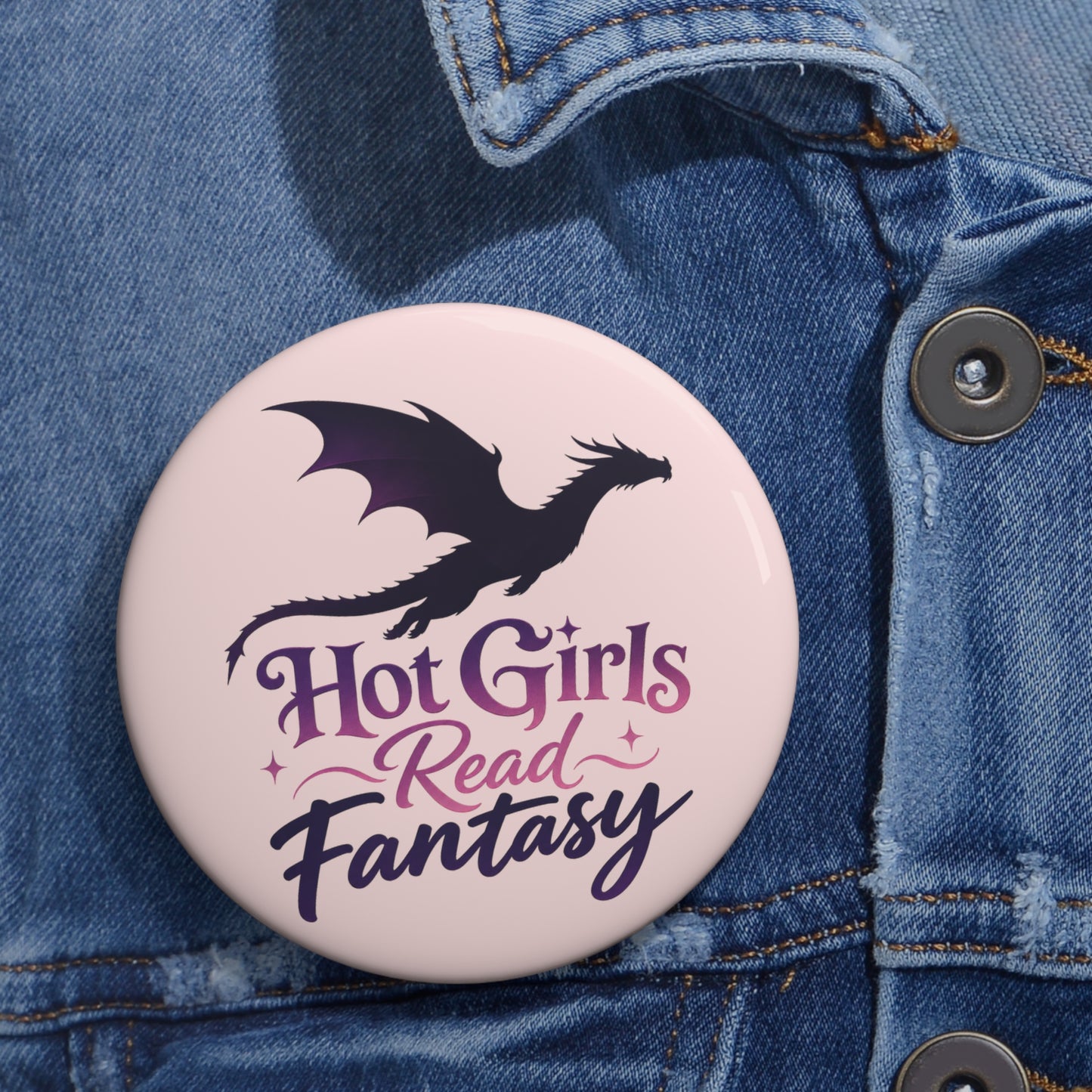 Pin Button — "Hot Girls Read Fantasy" Dragon Badge