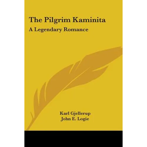 The Pilgrim Kaminita: A Legendary Romance