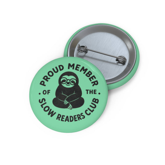 Pin Button — “Proud Member of the Slow Readers Club” Mint Sloth Badge