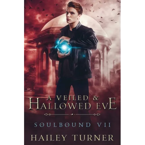 A Veiled & Hallowed Ever