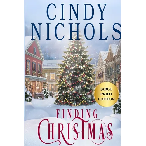 Finding Christmas Large Print Edition - Paperback