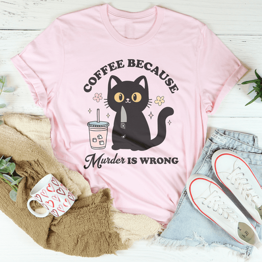 Coffee Because Murder Is Wrong Black Cat Tee-1