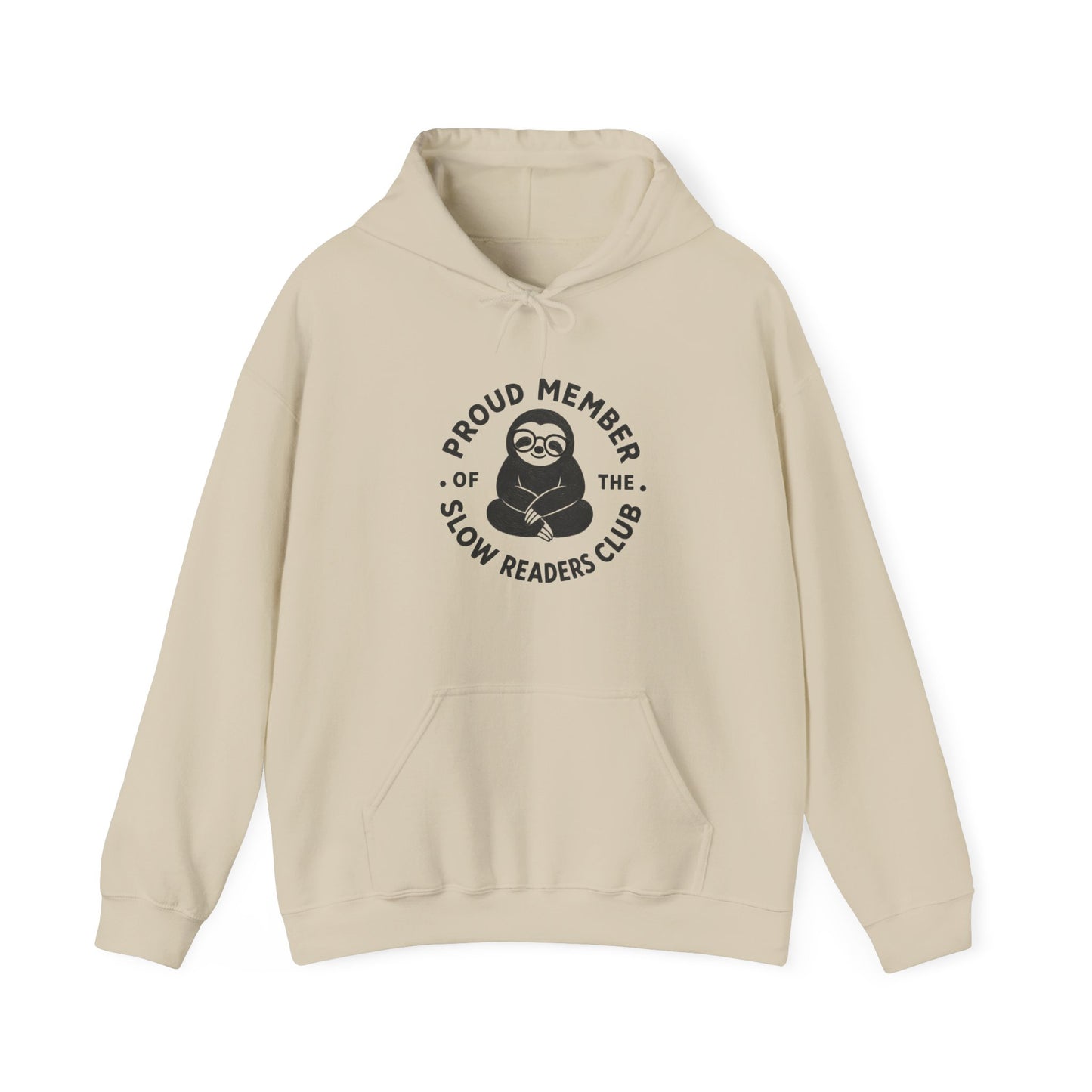 "Proud Member of the Slow Readers Club" Sloth Reading Hoodie