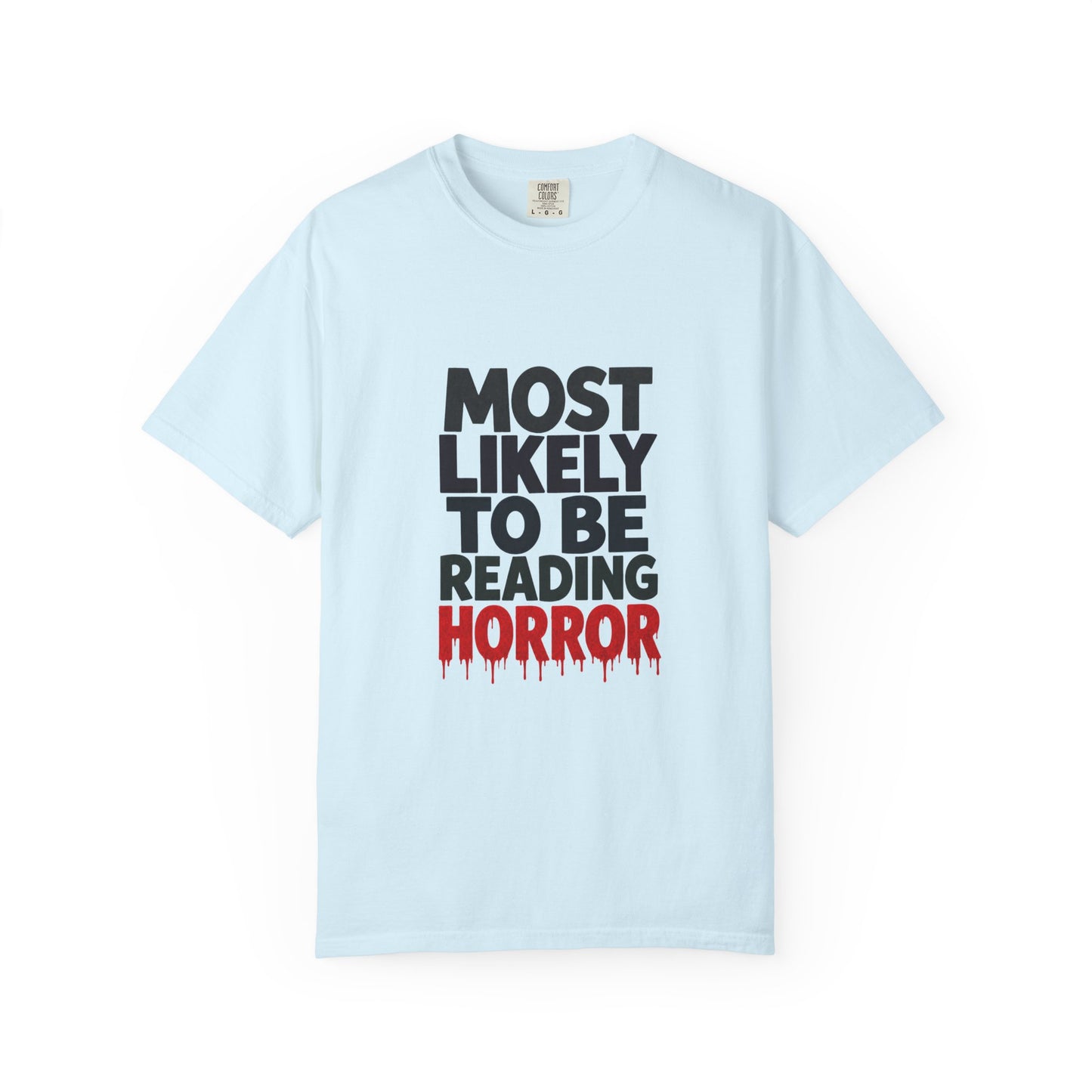 Horror Reader T-Shirt — "Most Likely to Be Reading Horror" Graphic Tee