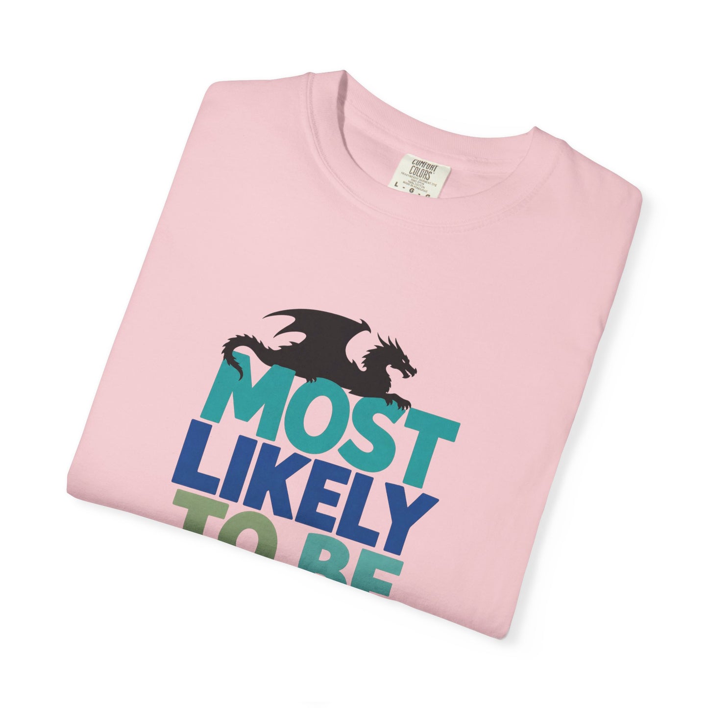 Fantasy Reader T-Shirt — "Most Likely to Be Reading Fantasy" Graphic Tee
