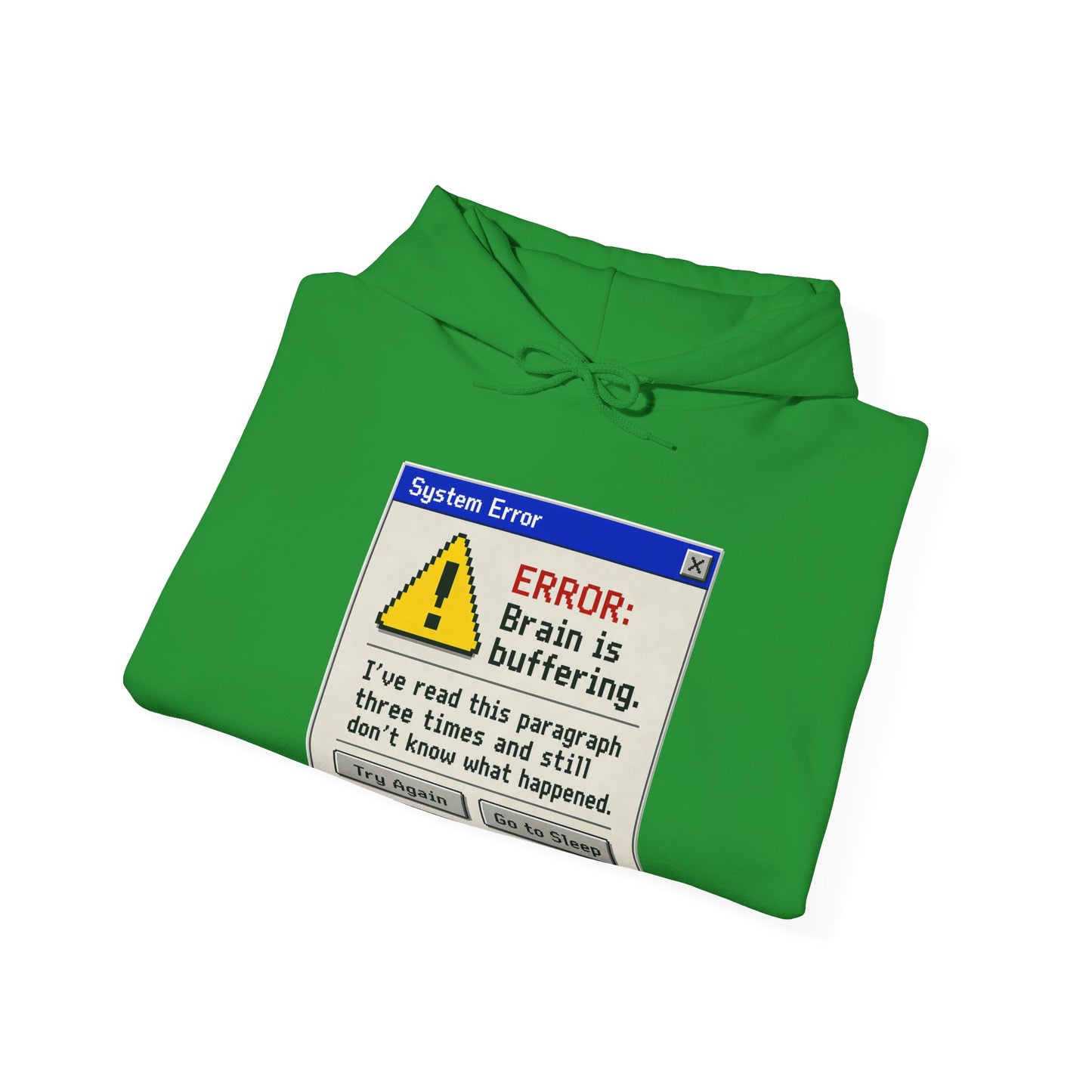 Neurospicy "ERROR: Brain is buffering" Retro Computer Alert Graphic Hoodie