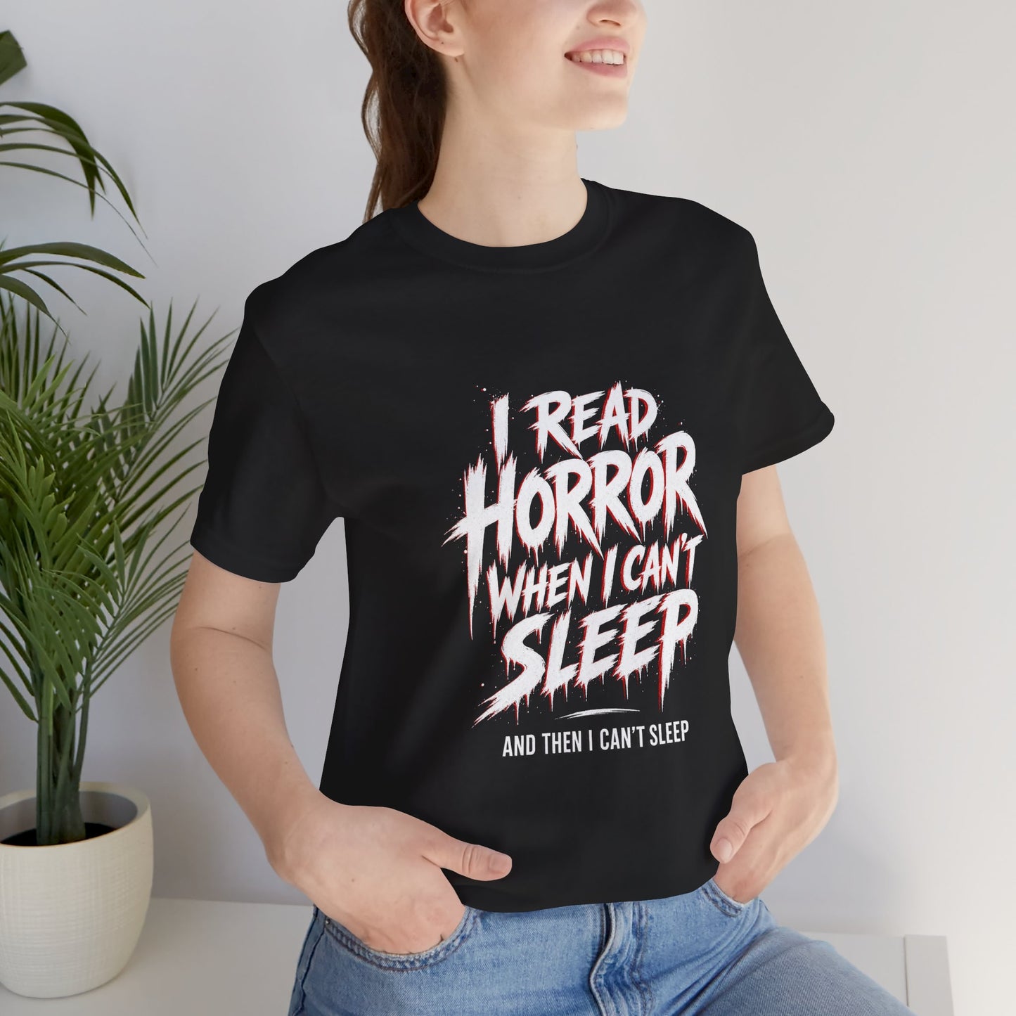 Airlume Cotton - Horror Reader Tee — "I Read Horror When I Can’t Sleep" Graphic T-Shirt