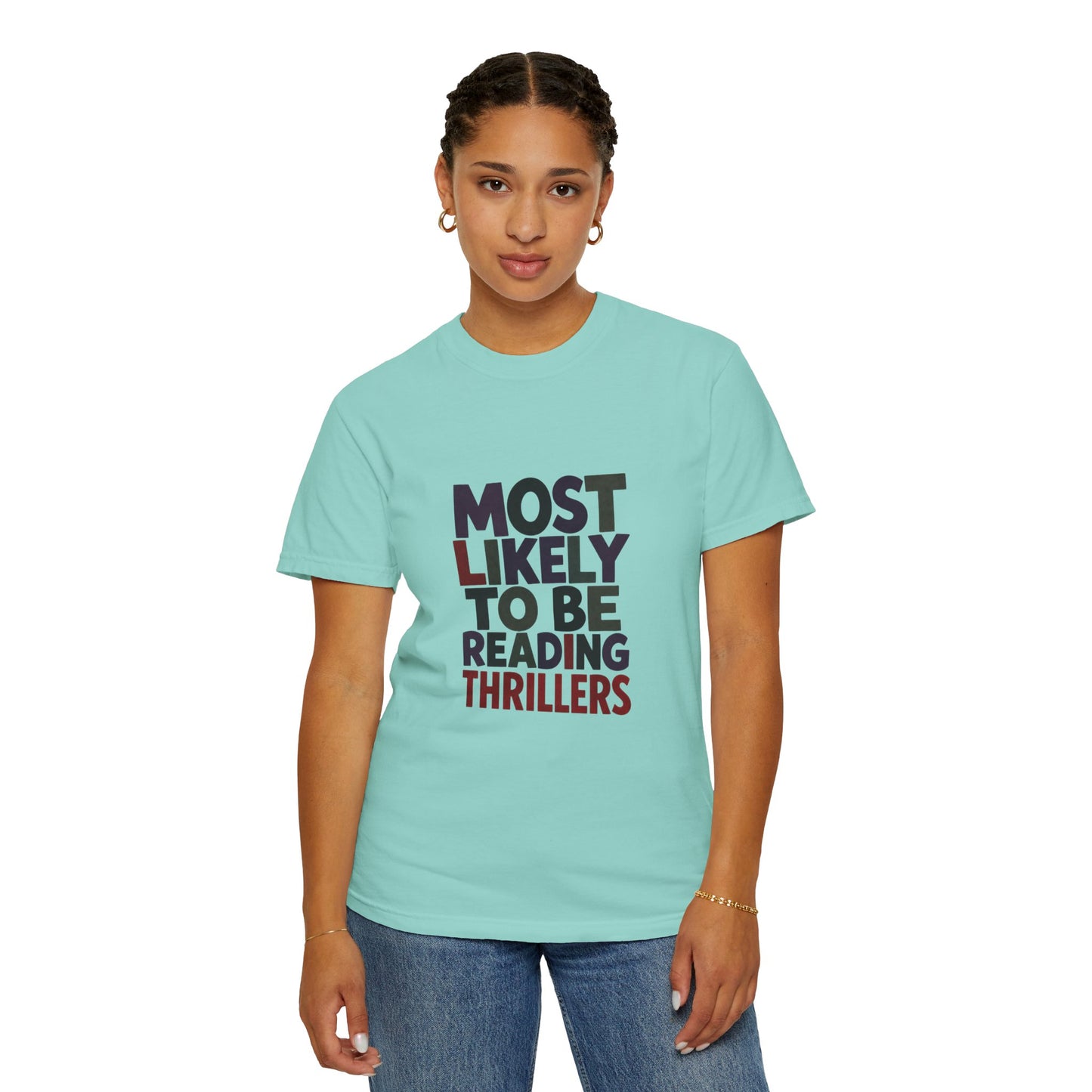 “Most Likely to Be Reading Thrillers” Graphic T-shirt