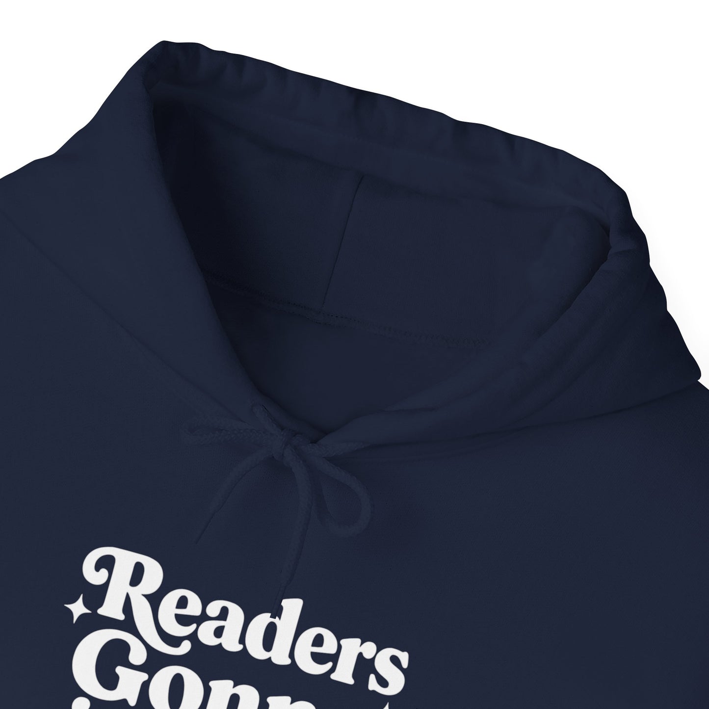 "Readers Gonna Read" Hoodie — Cozy Book Lover Pullover