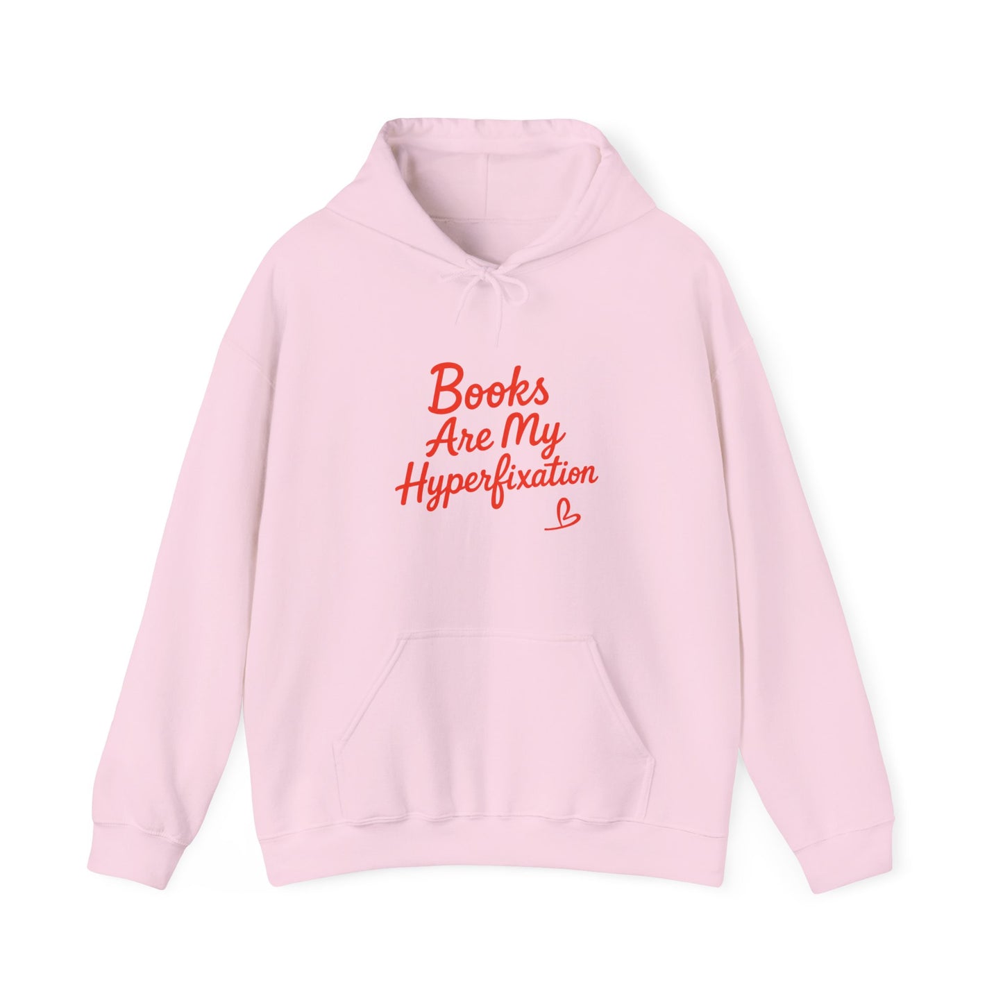 "Books Are My Hyperfixation" Neurospicy Bookish Hoodie