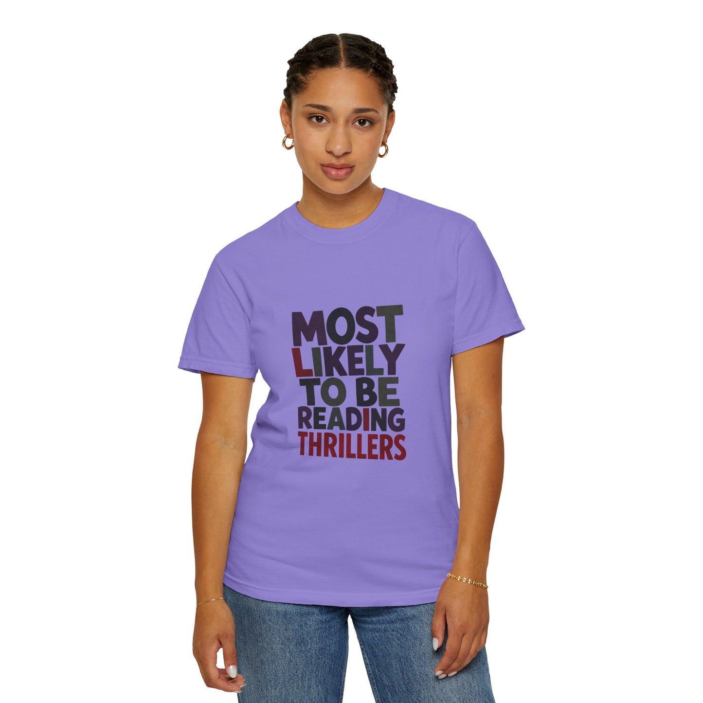 “Most Likely to Be Reading Thrillers” Graphic T-shirt