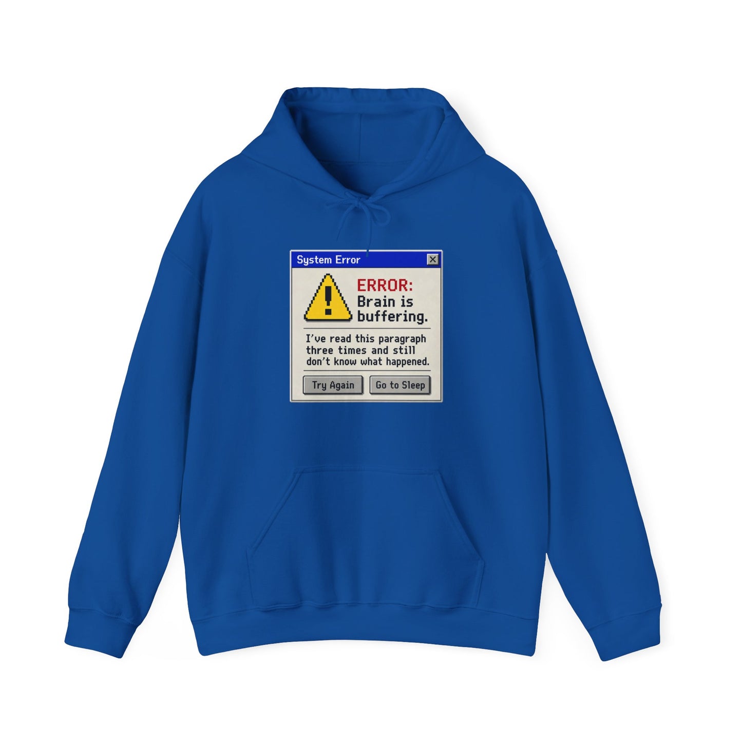 Neurospicy "ERROR: Brain is buffering" Retro Computer Alert Graphic Hoodie
