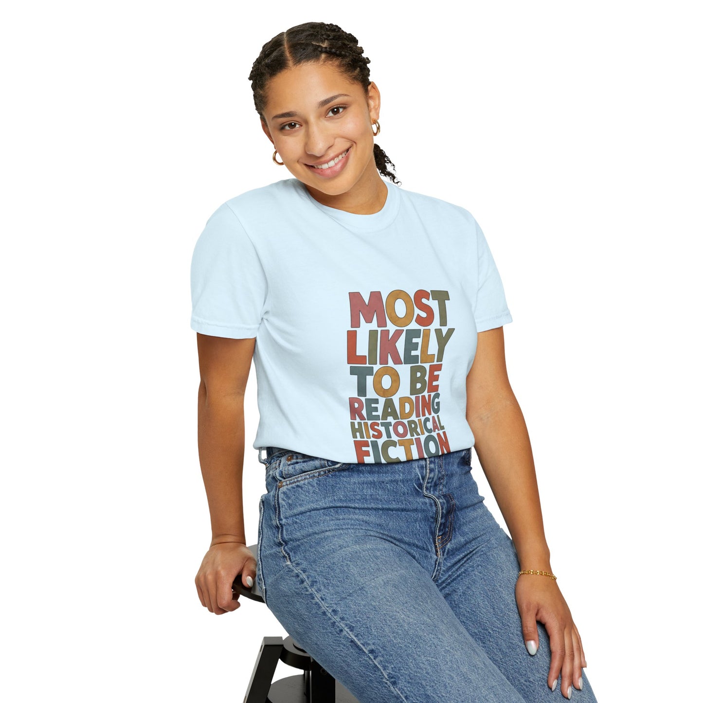 Historical Fiction Reader T-Shirt — "Most Likely to Be Reading Historical Fiction"