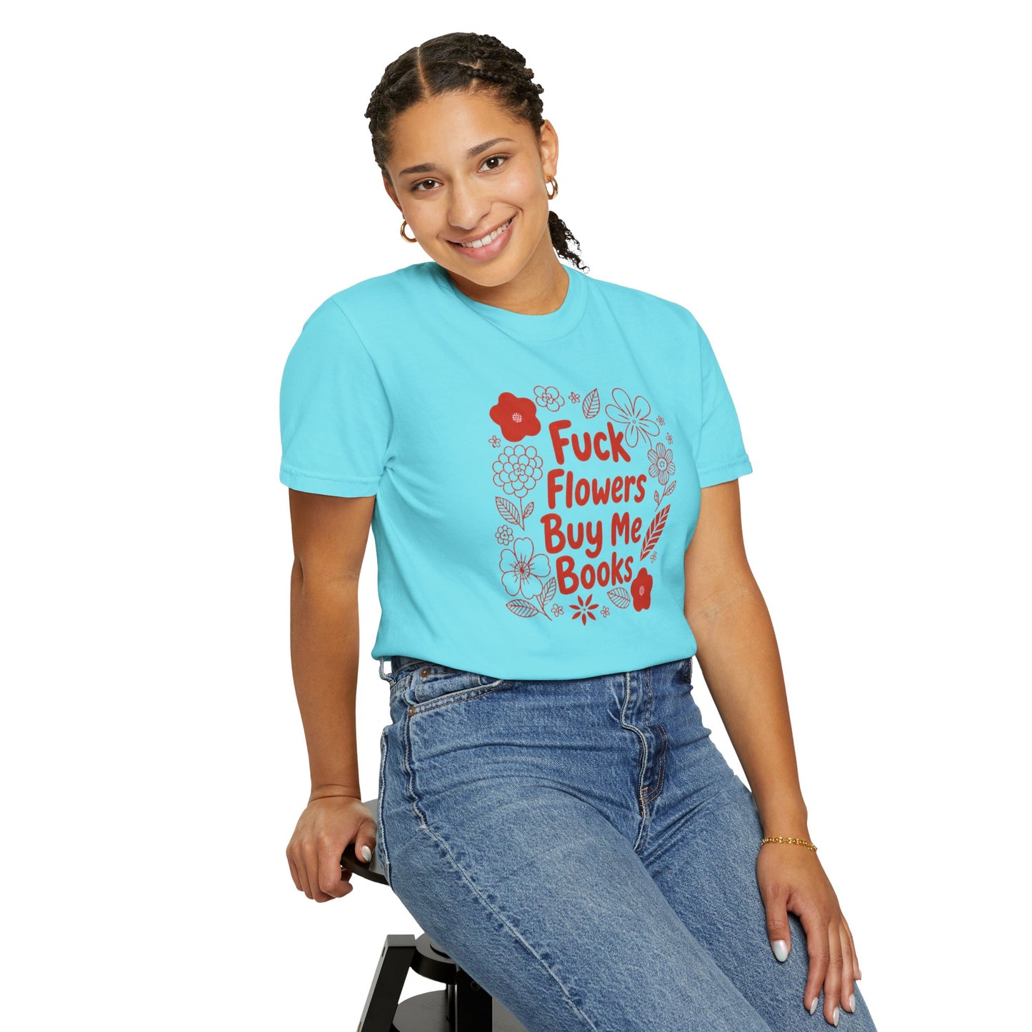 “Fuck Flowers Buy Me Books” Floral Graphic Tee