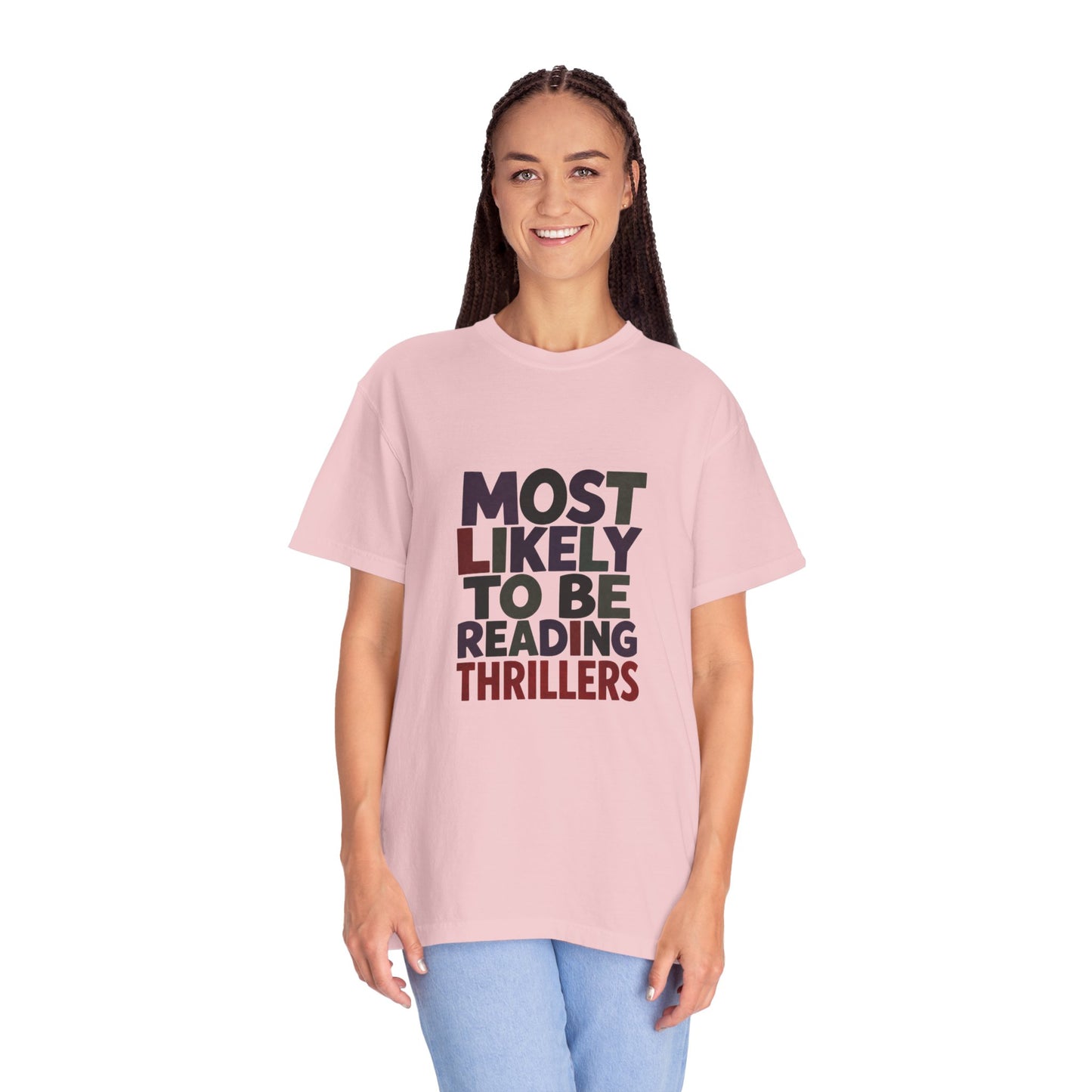 “Most Likely to Be Reading Thrillers” Graphic T-shirt