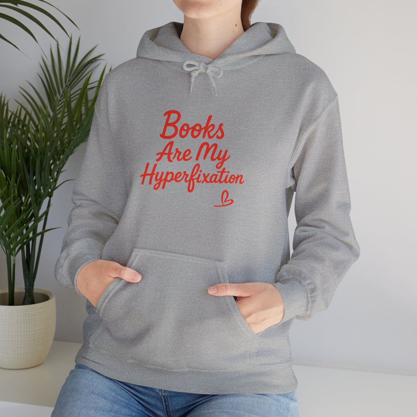 "Books Are My Hyperfixation" Neurospicy Bookish Hoodie