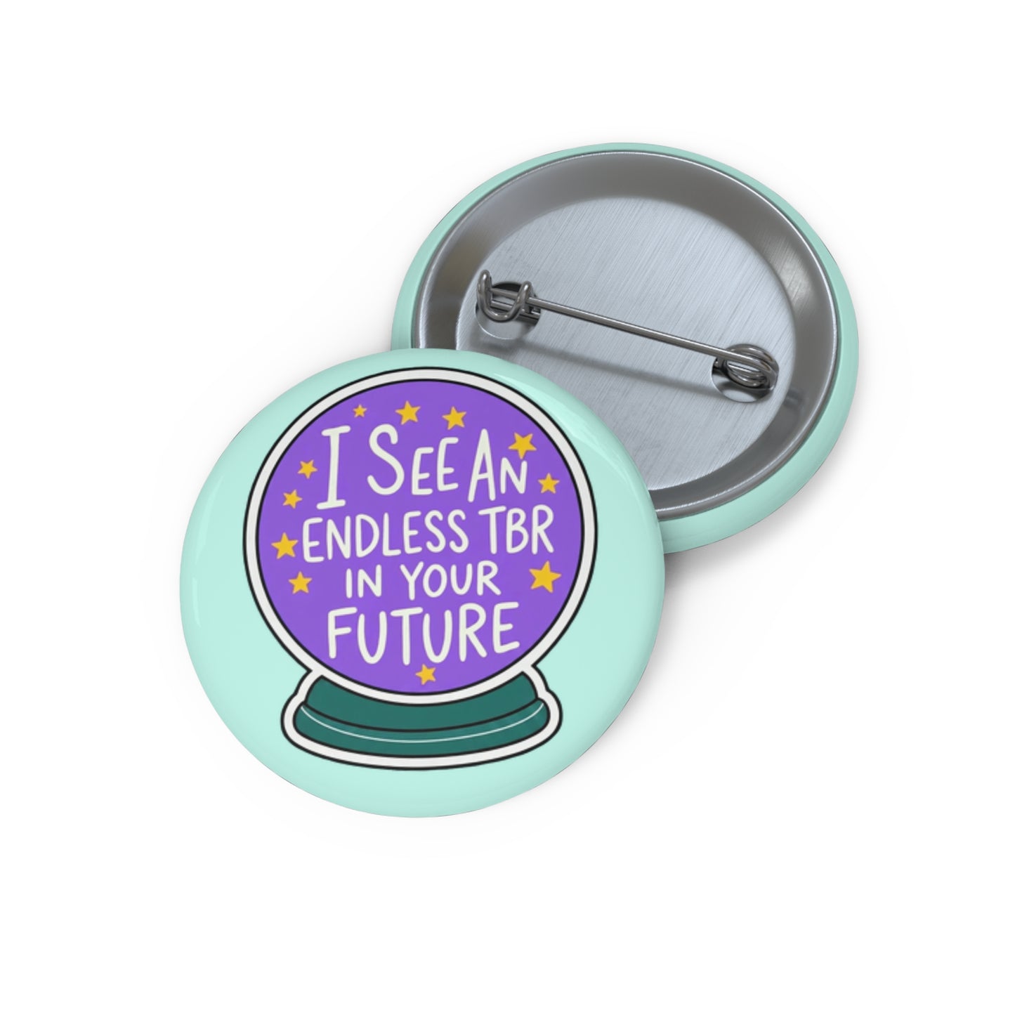 Pin Button — “I See an Endless TBR in Your Future” Crystal Ball Bookish Badge