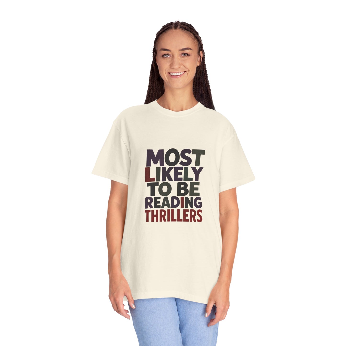 “Most Likely to Be Reading Thrillers” Graphic T-shirt