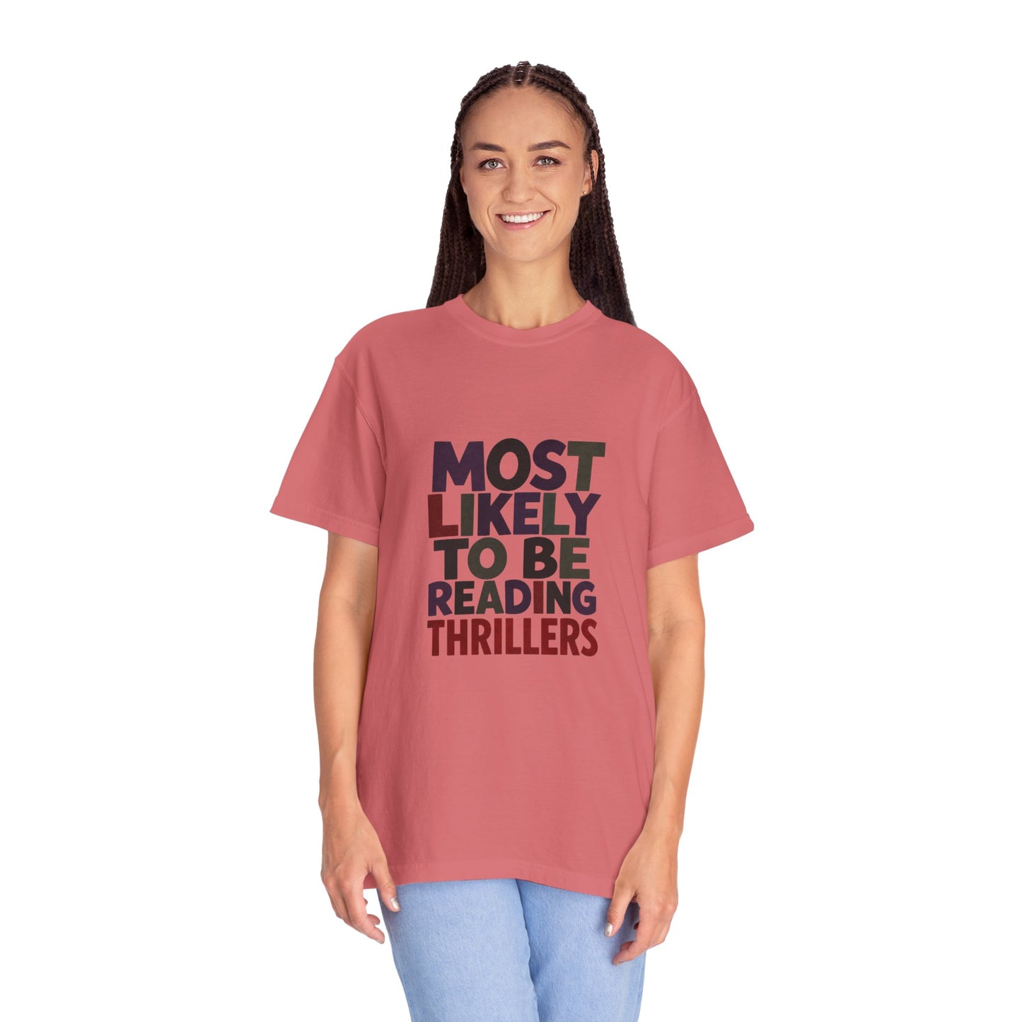 “Most Likely to Be Reading Thrillers” Graphic T-shirt
