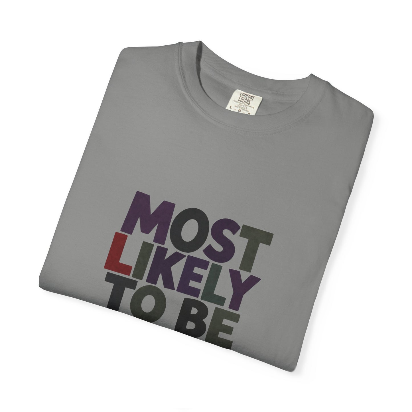 “Most Likely to Be Reading Thrillers” Graphic T-shirt