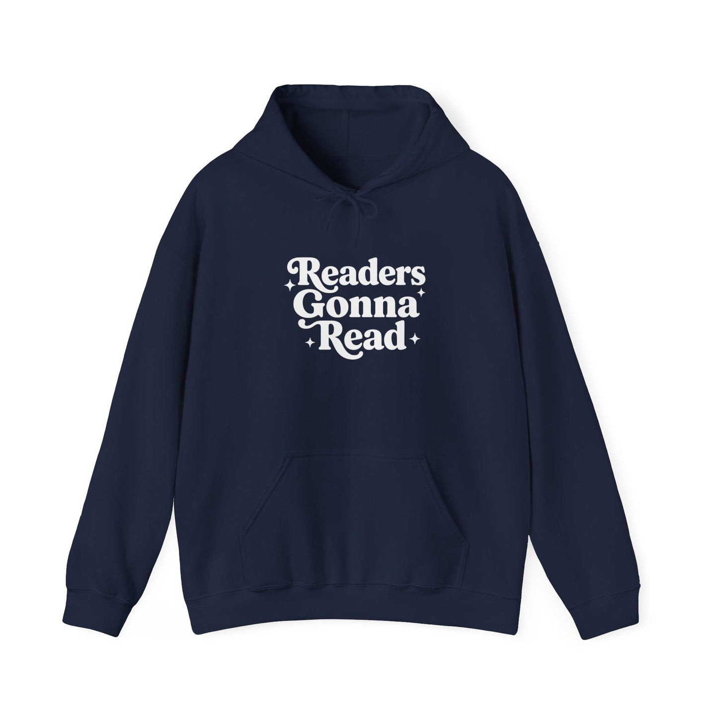 "Readers Gonna Read" Hoodie — Cozy Book Lover Pullover