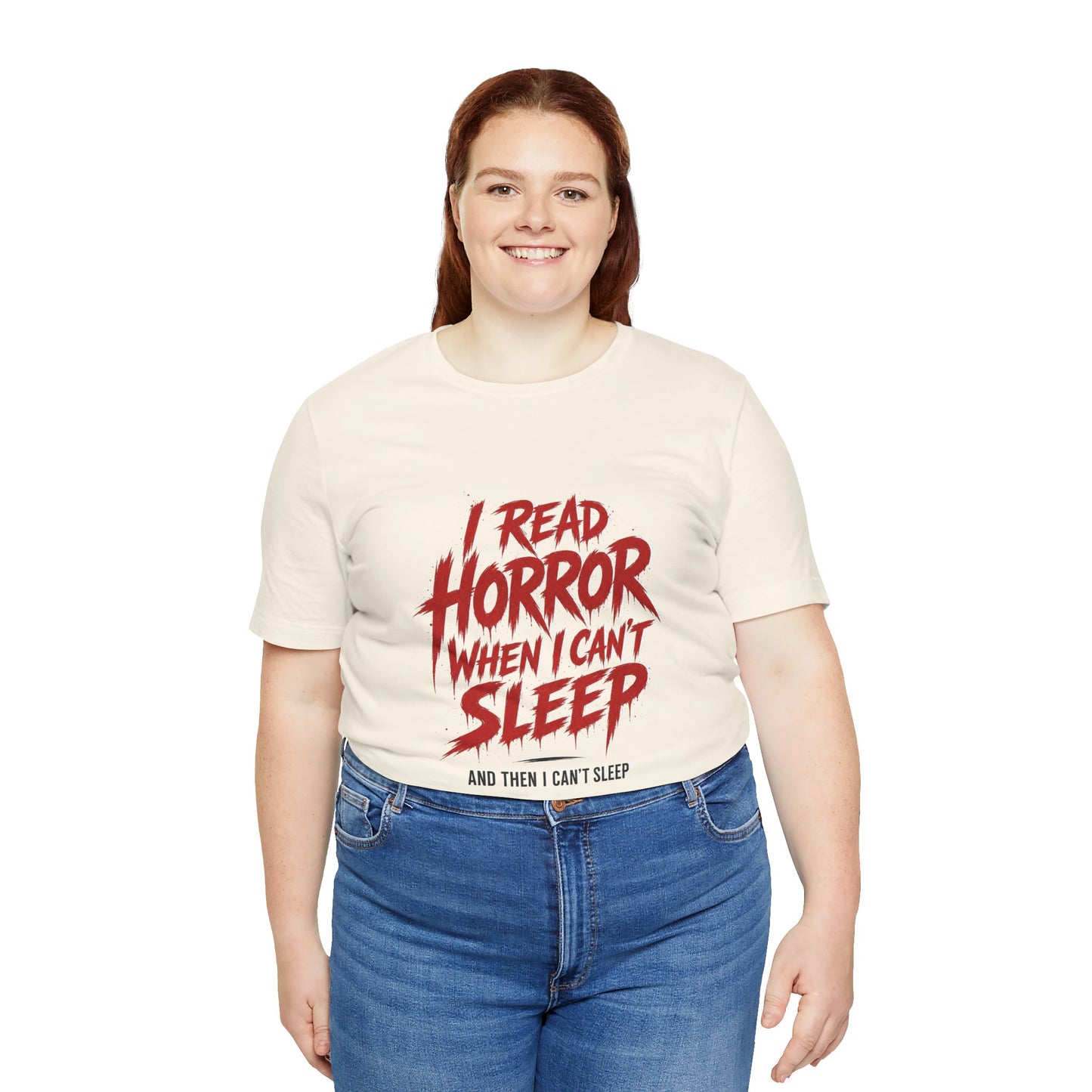 Airlume Cotton - Horror Reader Tee — "I Read Horror When I Can’t Sleep" Graphic T-Shirt