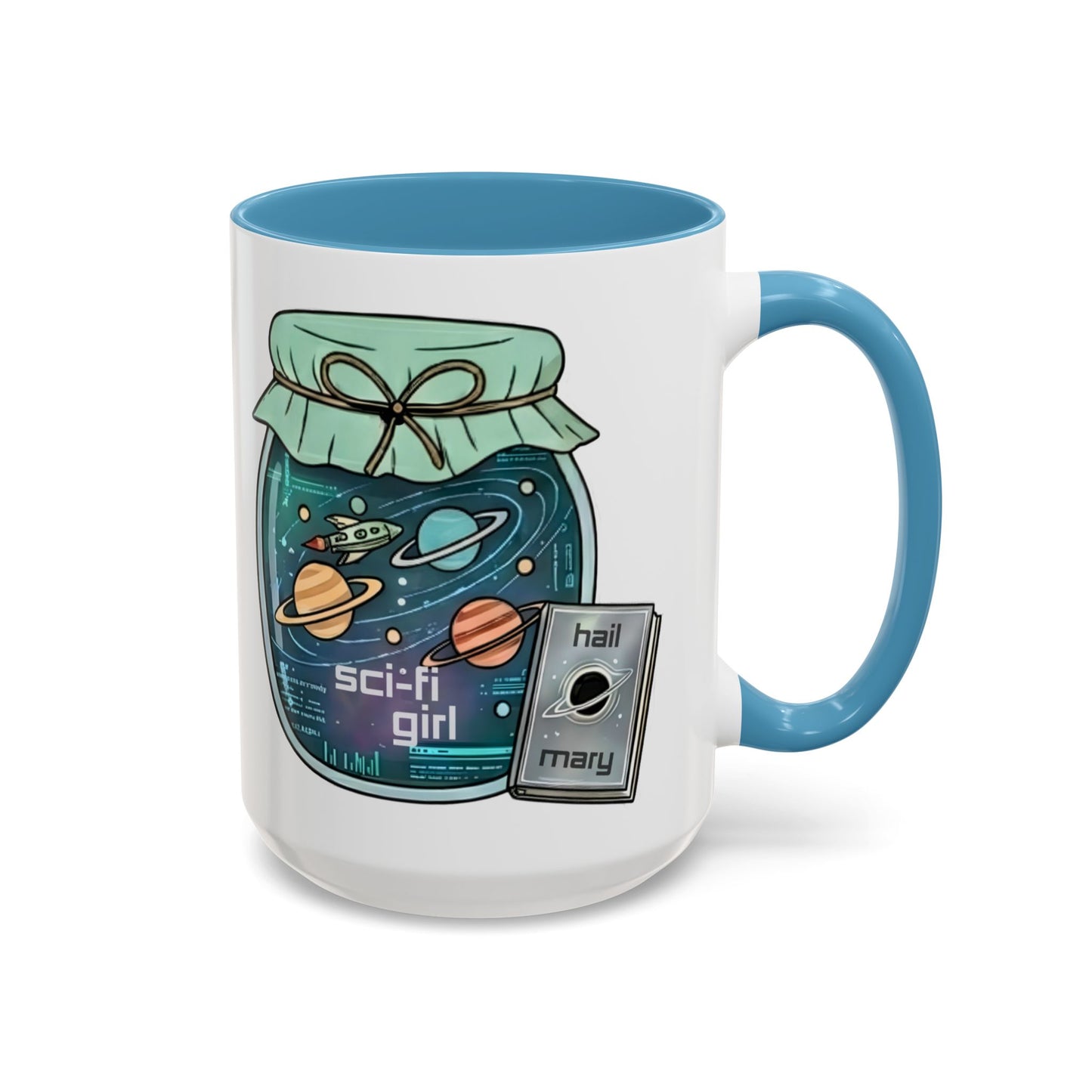 "Sci‑Fi Girl" JamJar Mug — Space Planets Accent Coffee Cup (11/15oz)