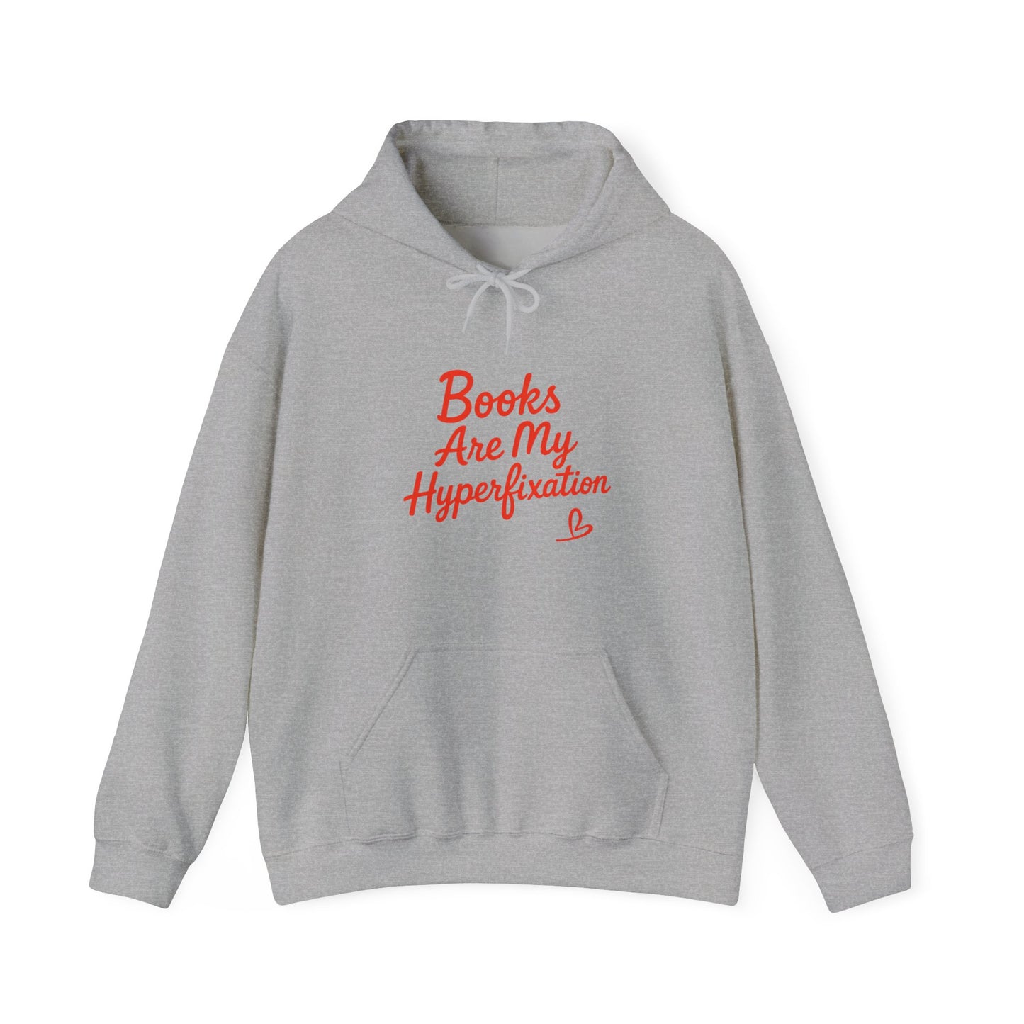 "Books Are My Hyperfixation" Neurospicy Bookish Hoodie