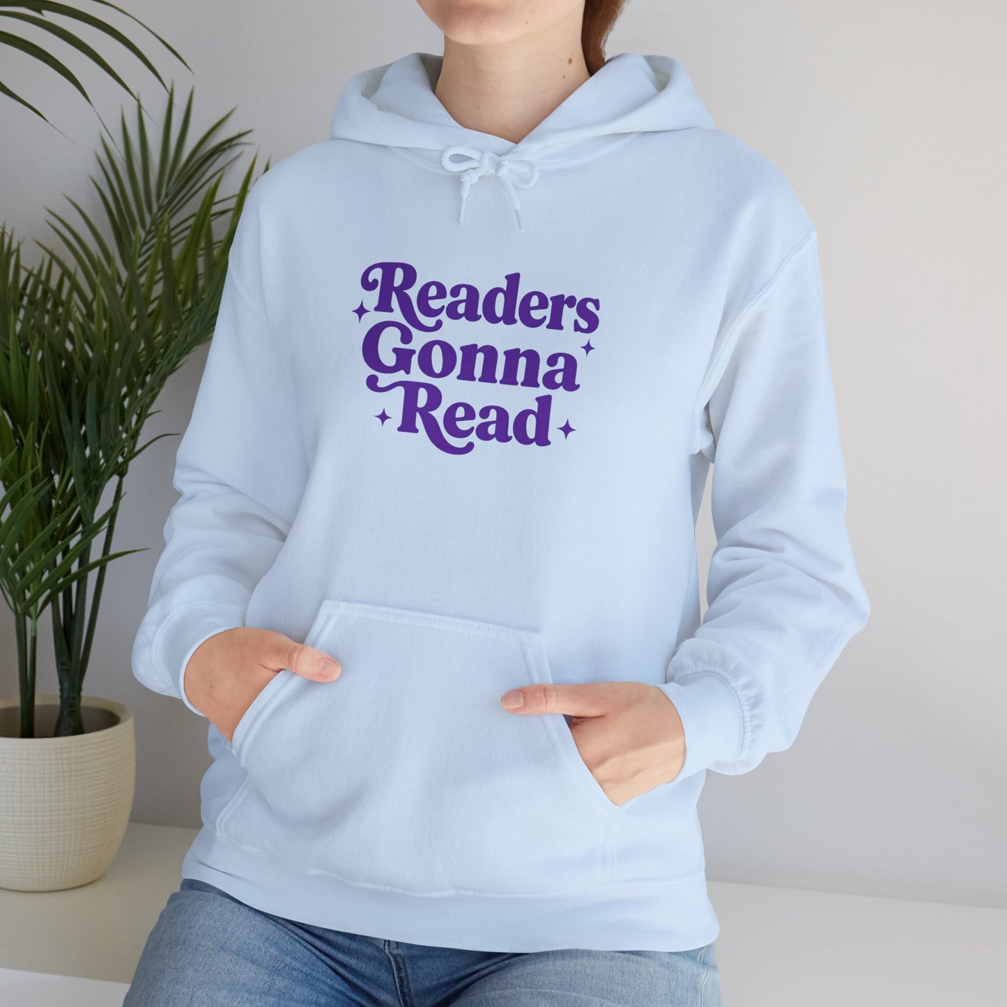 "Readers Gonna Read" Hoodie — Cozy Book Lover Pullover