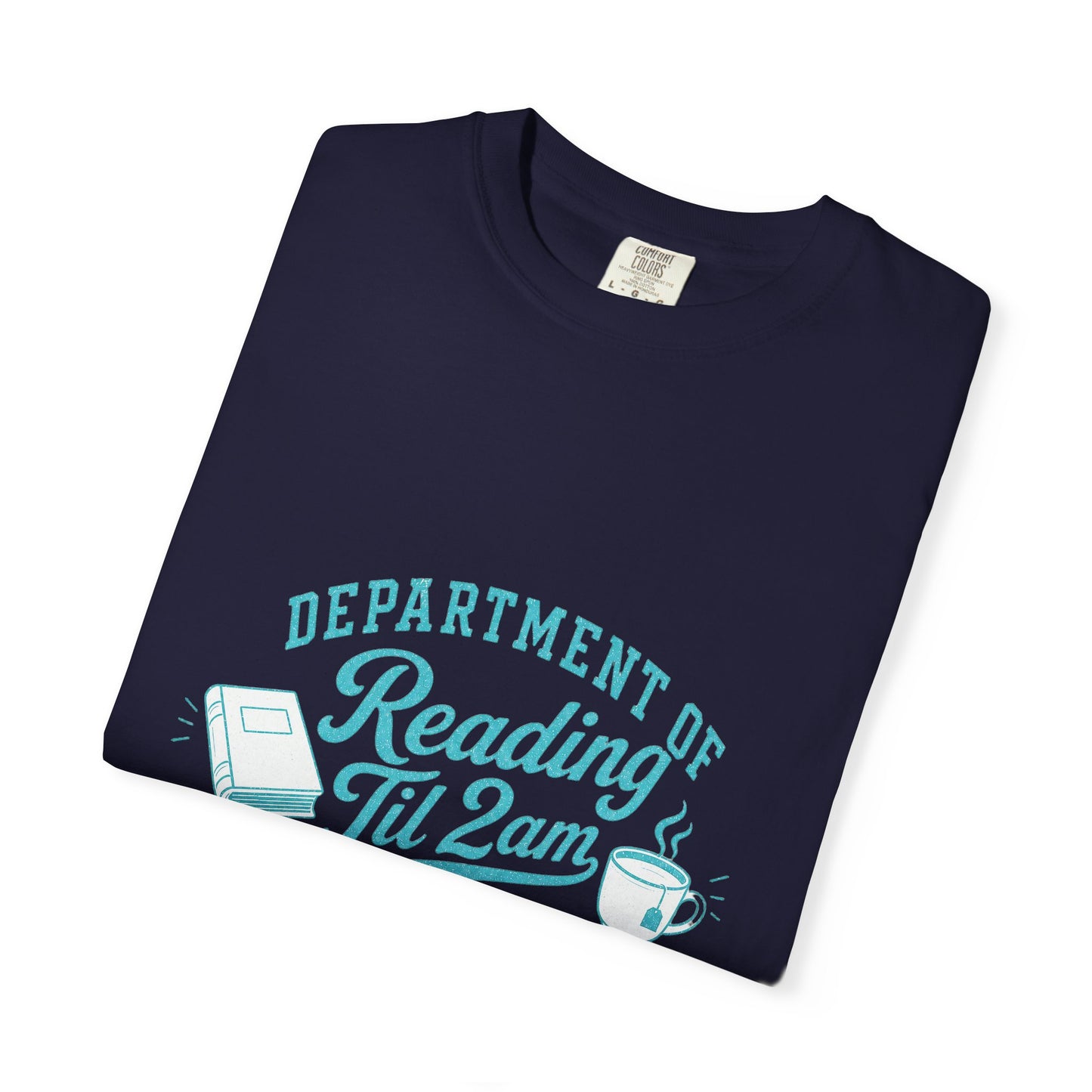 "Department of Reading 'Til 2AM: T-Shirt — Graphic Reading Tee