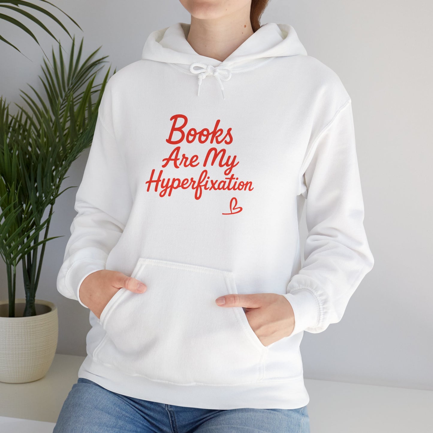 "Books Are My Hyperfixation" Neurospicy Bookish Hoodie