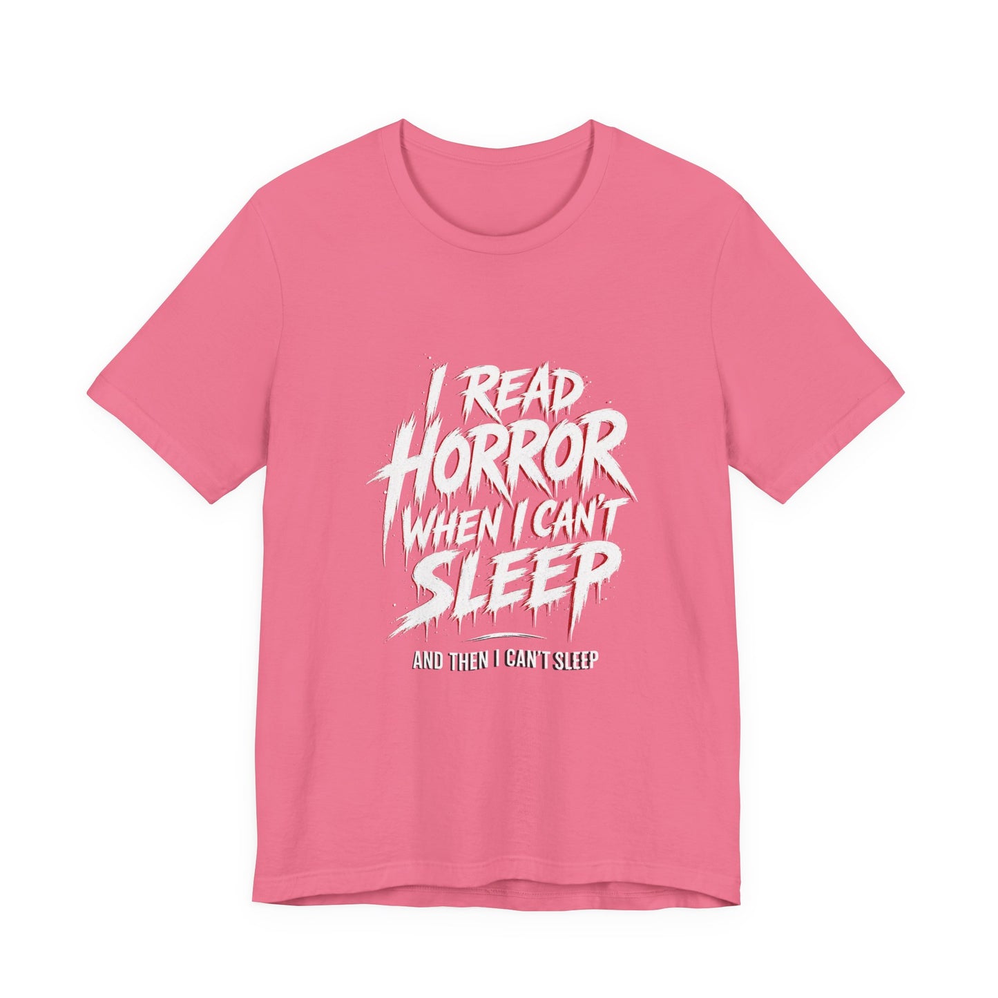 Airlume Cotton - Horror Reader Tee — "I Read Horror When I Can’t Sleep" Graphic T-Shirt