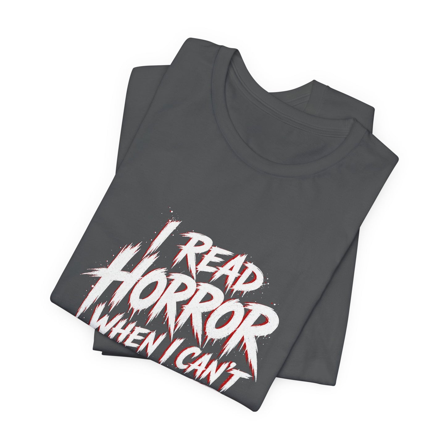 Airlume Cotton - Horror Reader Tee — "I Read Horror When I Can’t Sleep" Graphic T-Shirt