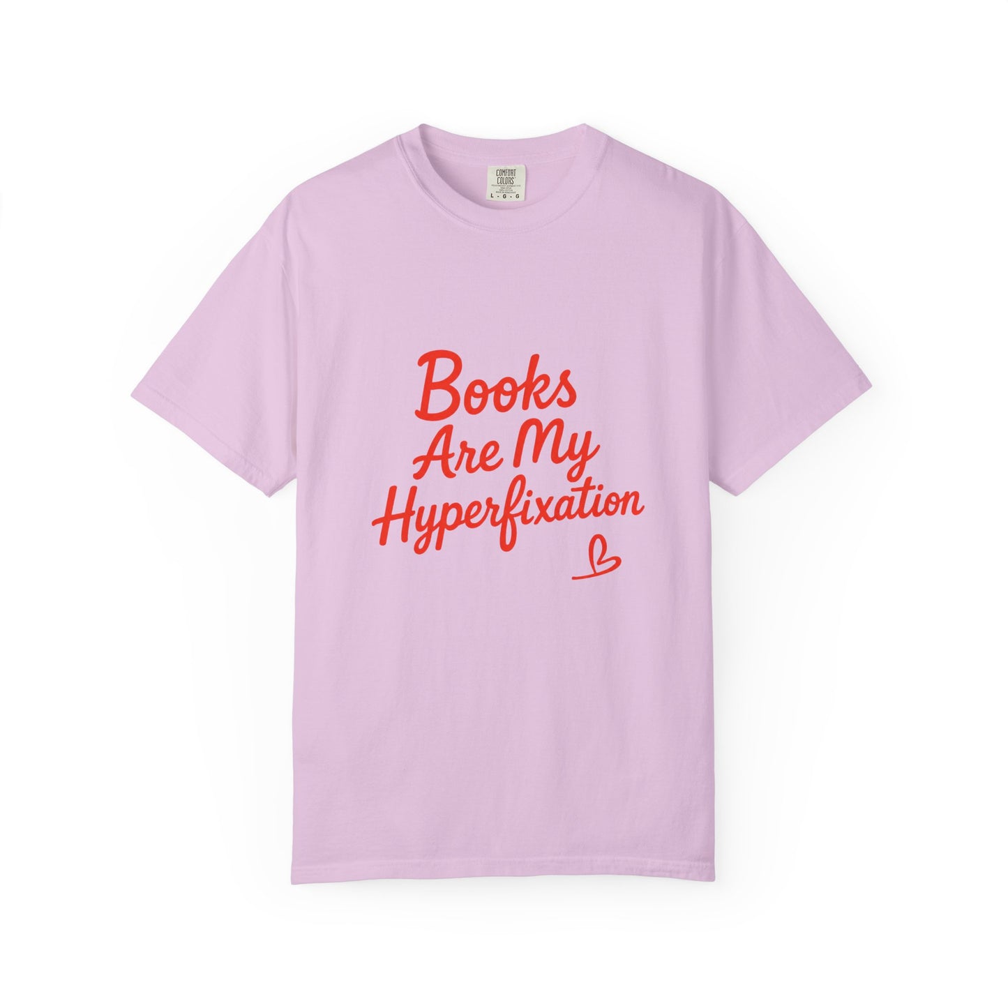 Books Are My Hyperfixation T-Shirt — Cute Red Script Reading Tee for Book Lovers