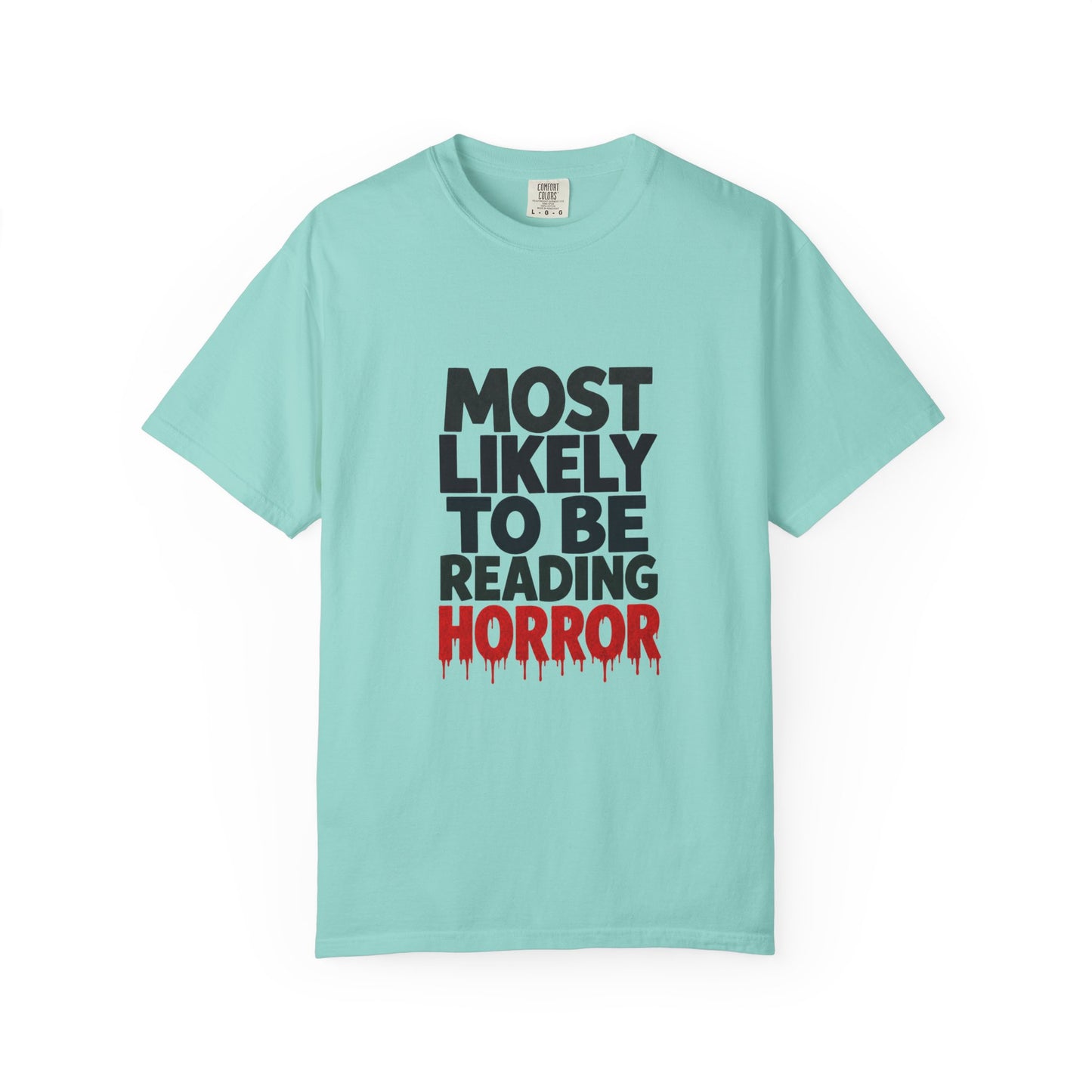 Horror Reader T-Shirt — "Most Likely to Be Reading Horror" Graphic Tee