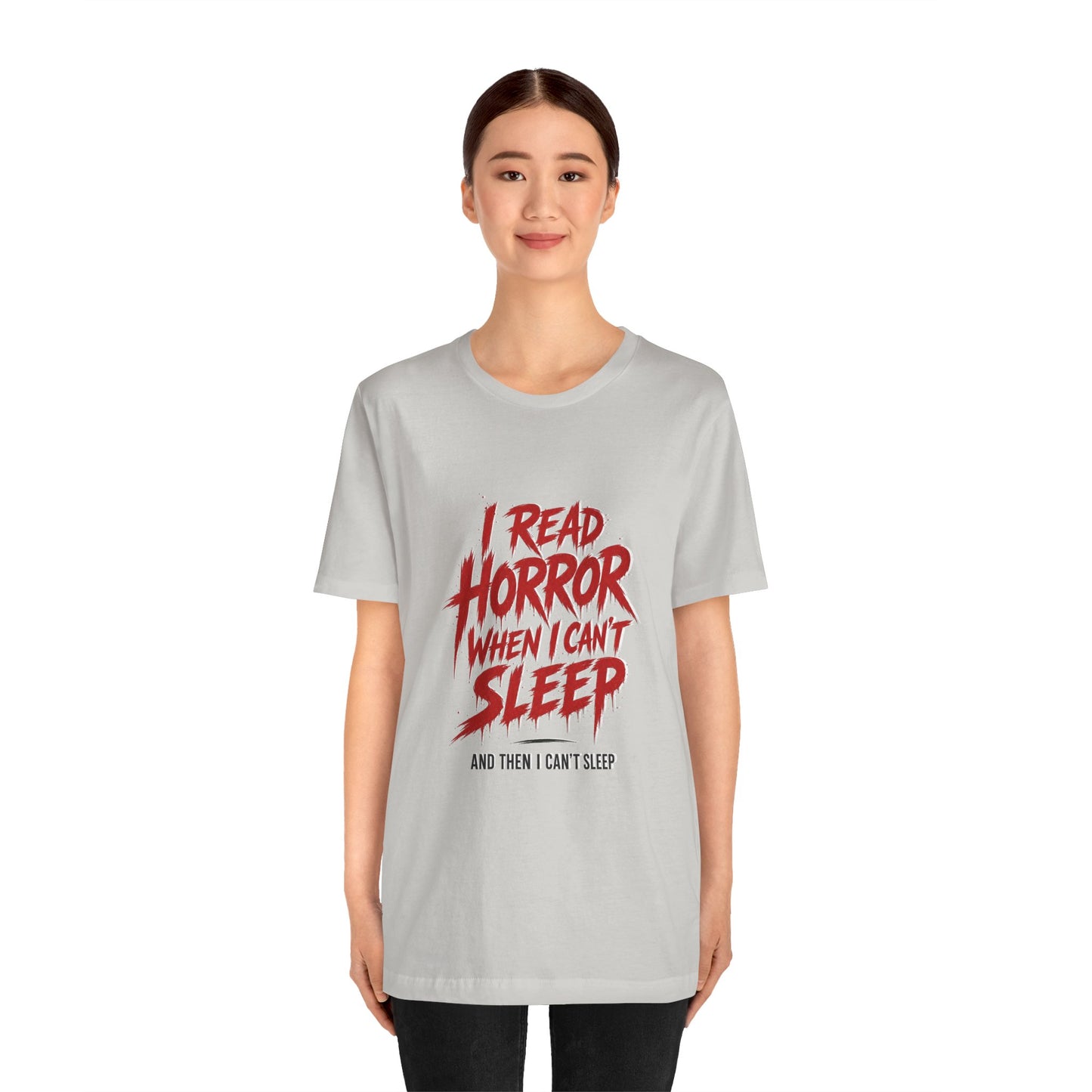 Airlume Cotton - Horror Reader Tee — "I Read Horror When I Can’t Sleep" Graphic T-Shirt