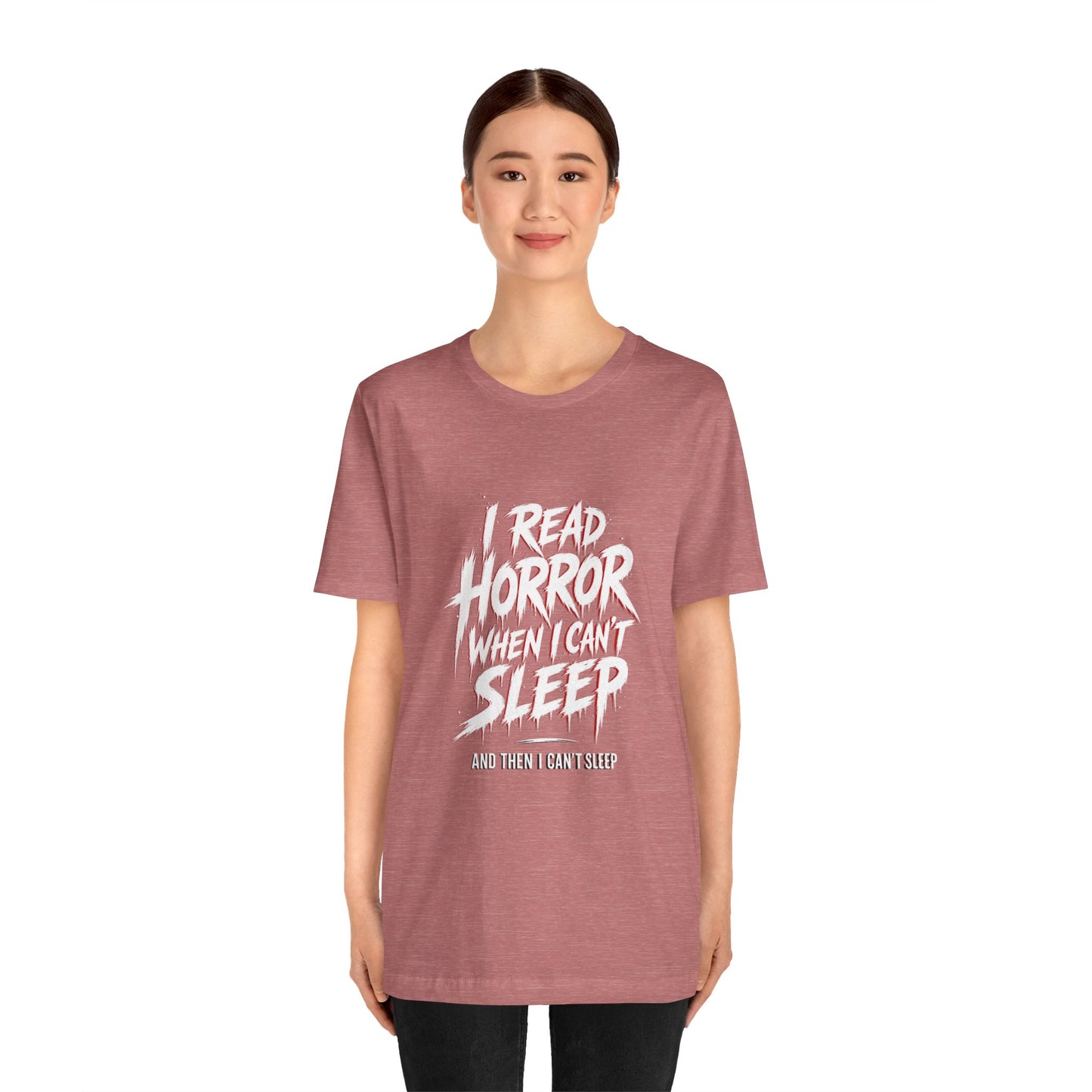 Airlume Cotton - Horror Reader Tee — "I Read Horror When I Can’t Sleep" Graphic T-Shirt
