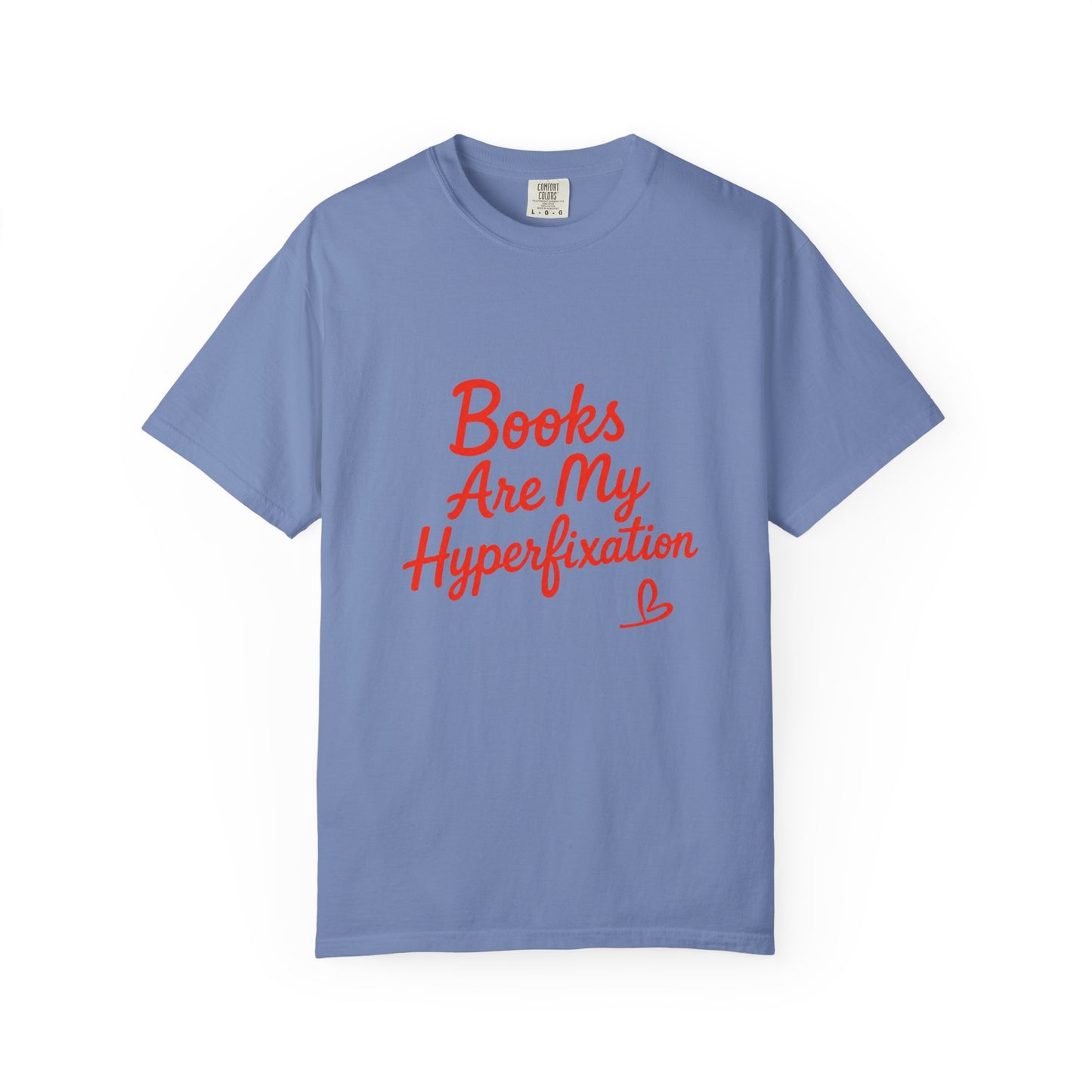 Books Are My Hyperfixation T-Shirt — Cute Red Script Reading Tee for Book Lovers