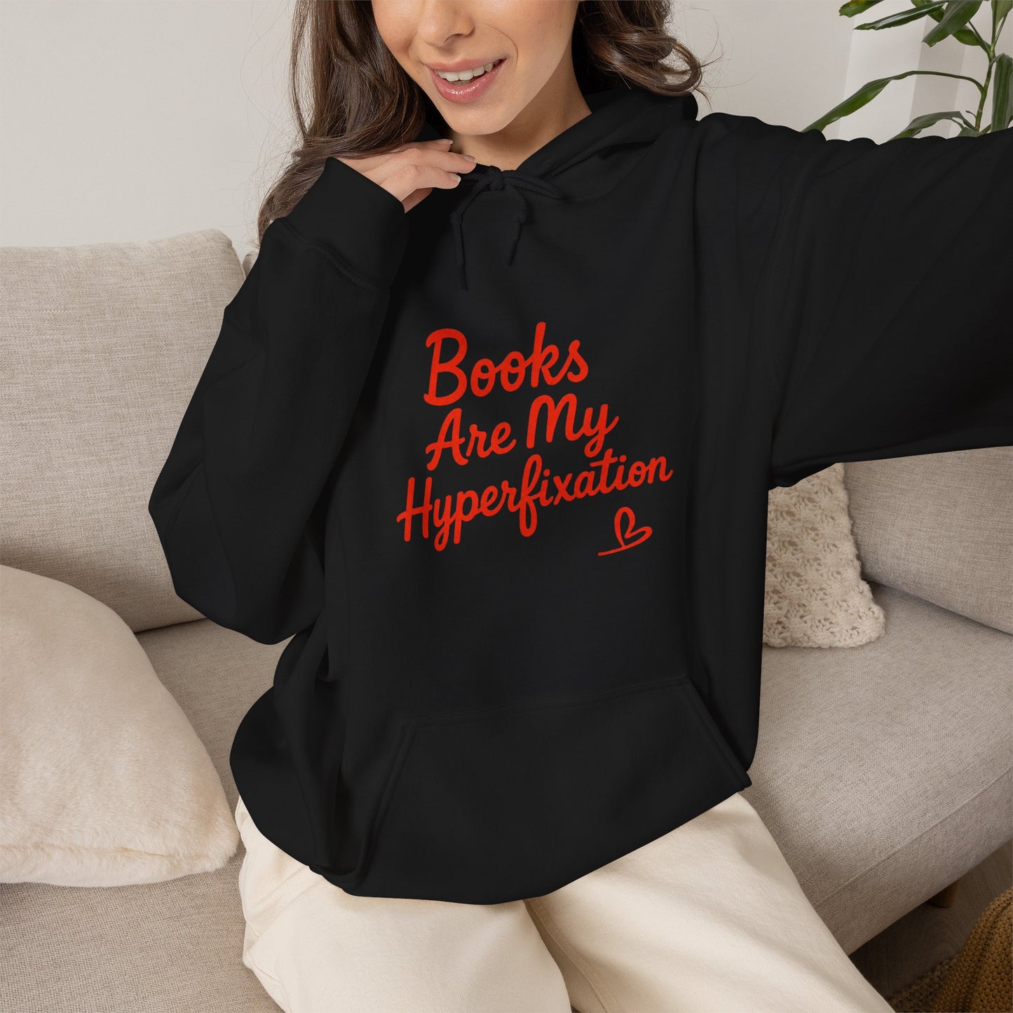 "Books Are My Hyperfixation" Neurospicy Bookish Hoodie