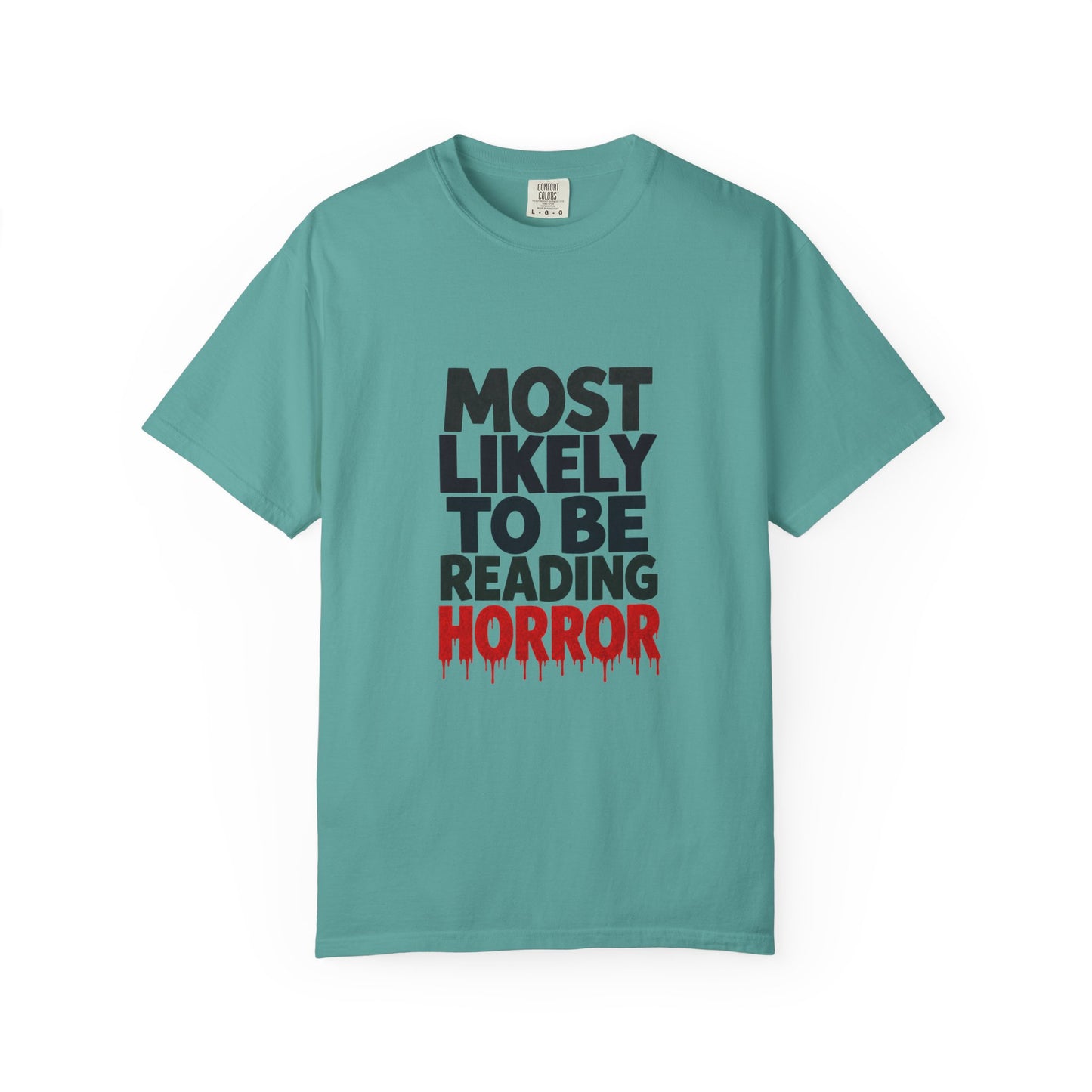 Horror Reader T-Shirt — "Most Likely to Be Reading Horror" Graphic Tee