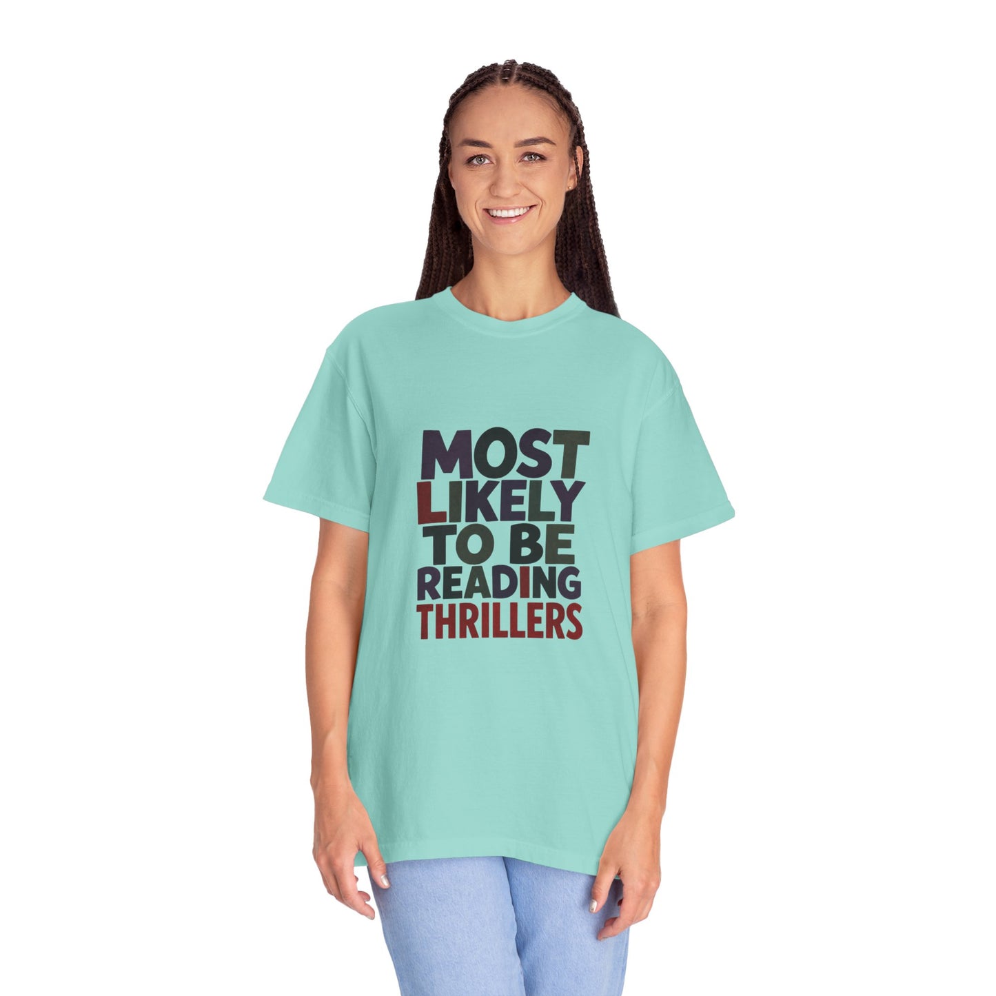 “Most Likely to Be Reading Thrillers” Graphic T-shirt