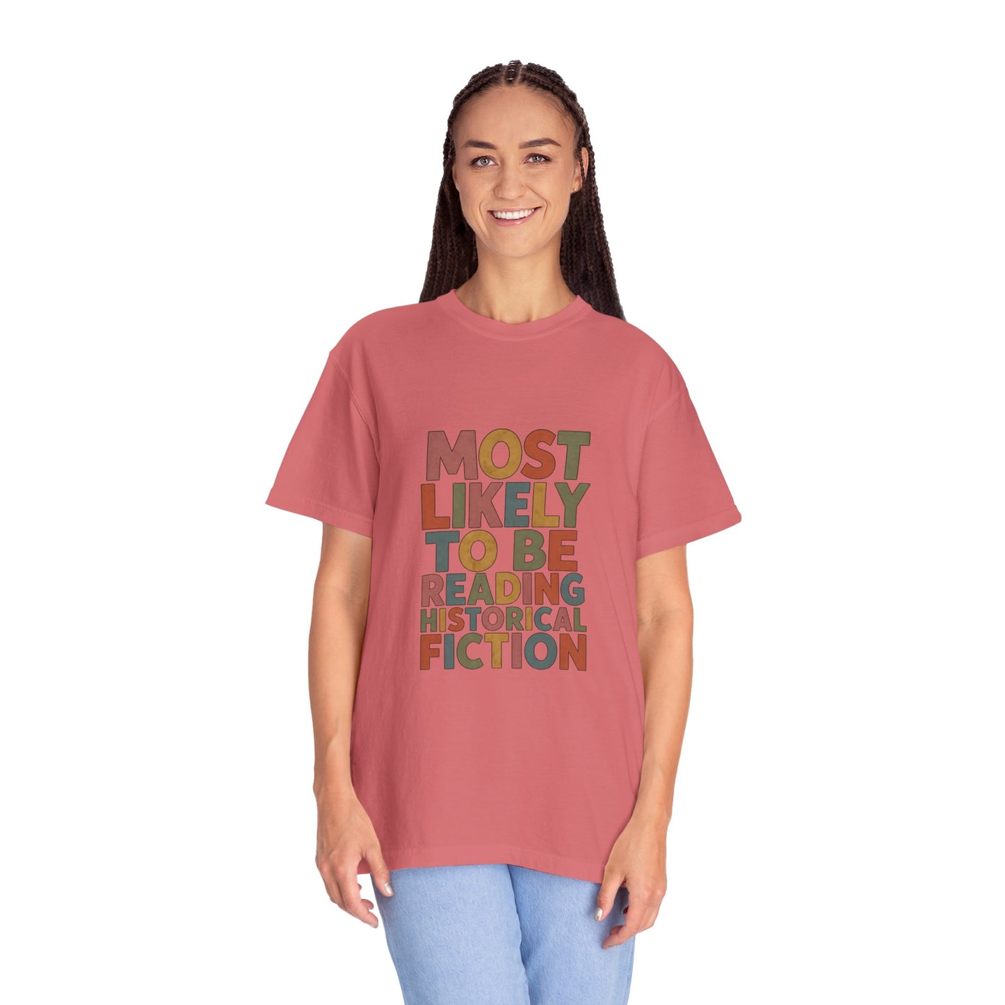 Historical Fiction Reader T-Shirt — "Most Likely to Be Reading Historical Fiction"