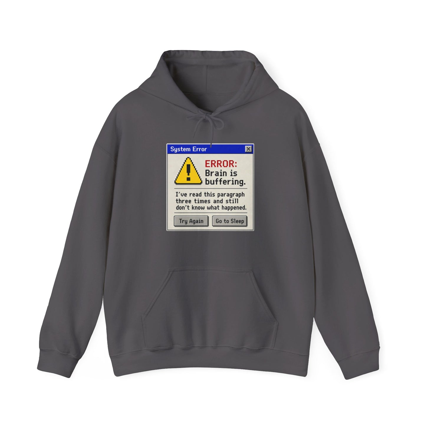 Neurospicy "ERROR: Brain is buffering" Retro Computer Alert Graphic Hoodie