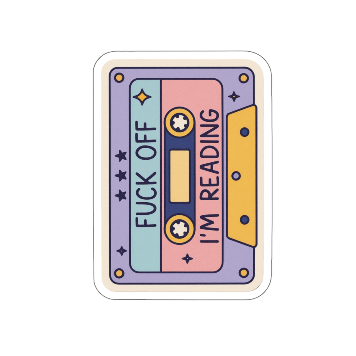 Die-Cut Sticker — Retro Cassette “Fuck Off I’m Reading” | Book Lover Laptop Decal
