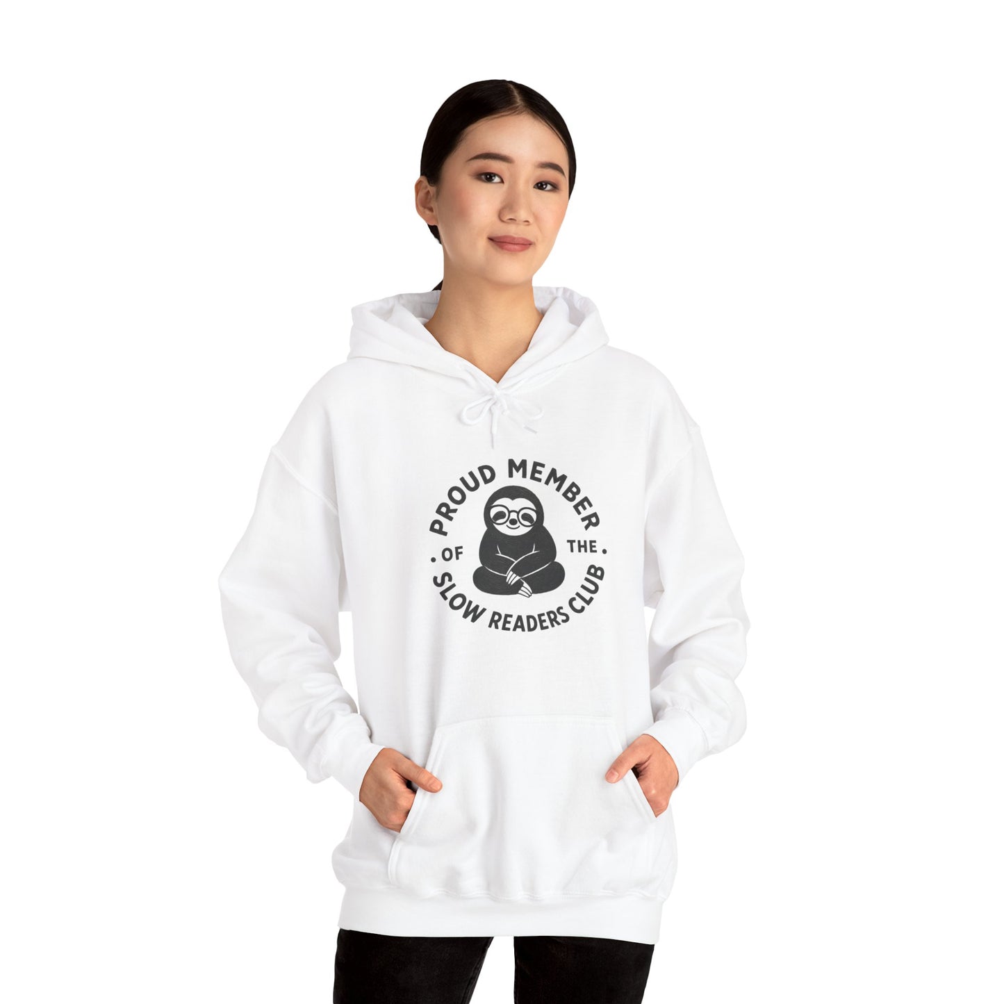 "Proud Member of the Slow Readers Club" Sloth Reading Hoodie