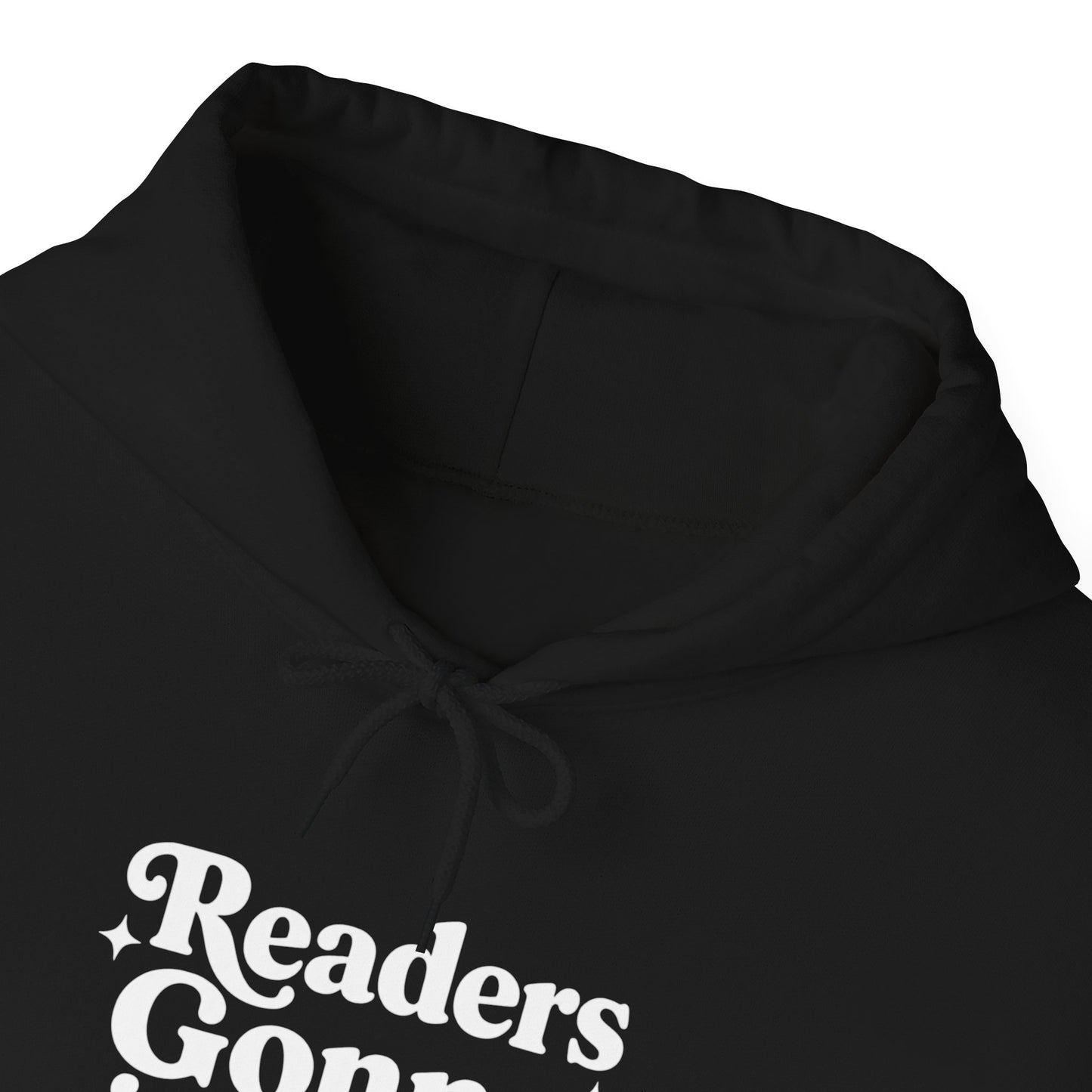 "Readers Gonna Read" Hoodie — Cozy Book Lover Pullover