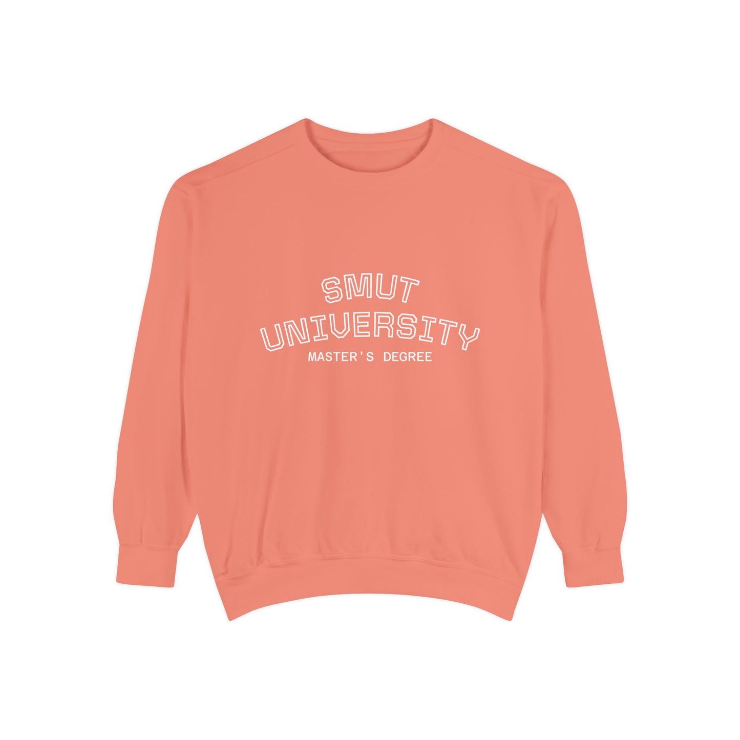 "Smut University Master's Degree" Bookish Garment-Dyed Crewneck Sweatshirt
