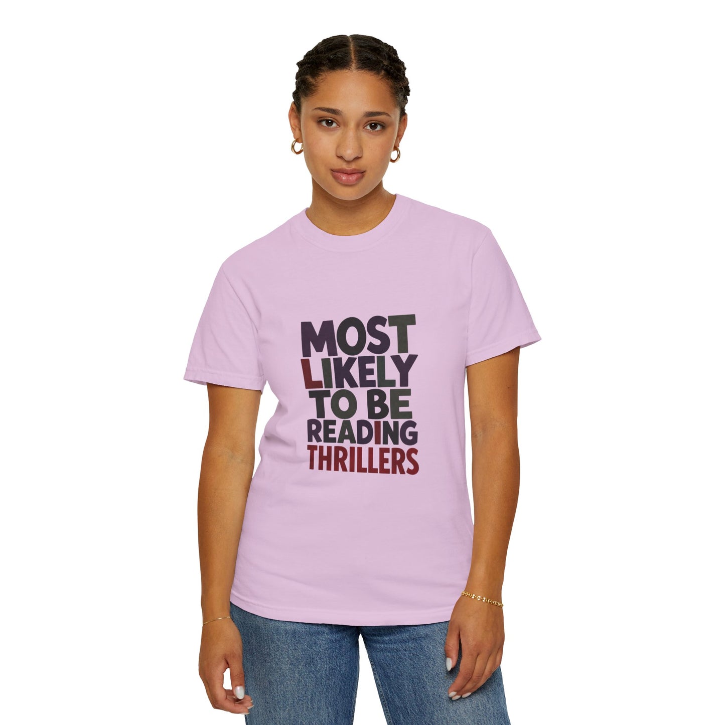 “Most Likely to Be Reading Thrillers” Graphic T-shirt