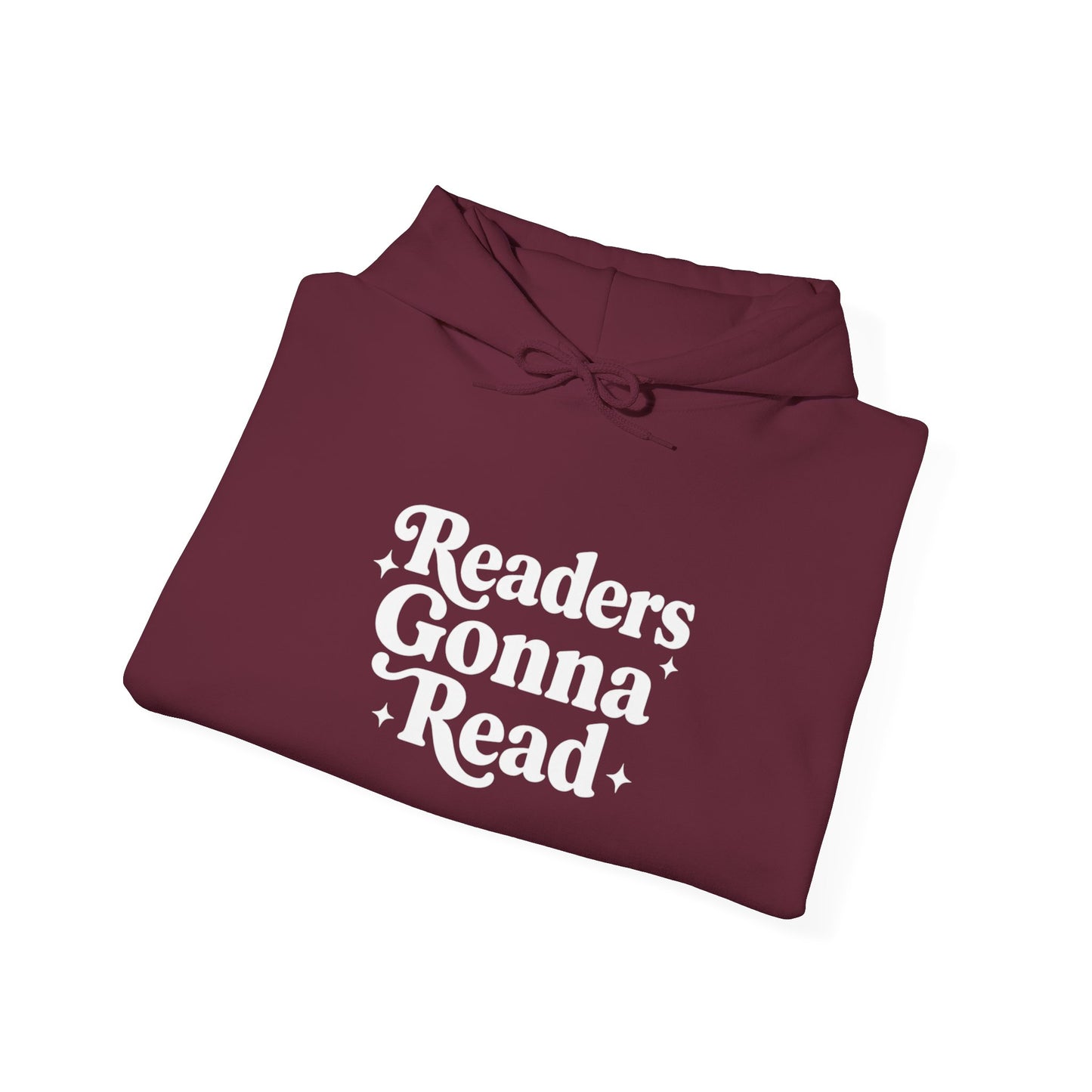 "Readers Gonna Read" Hoodie — Cozy Book Lover Pullover