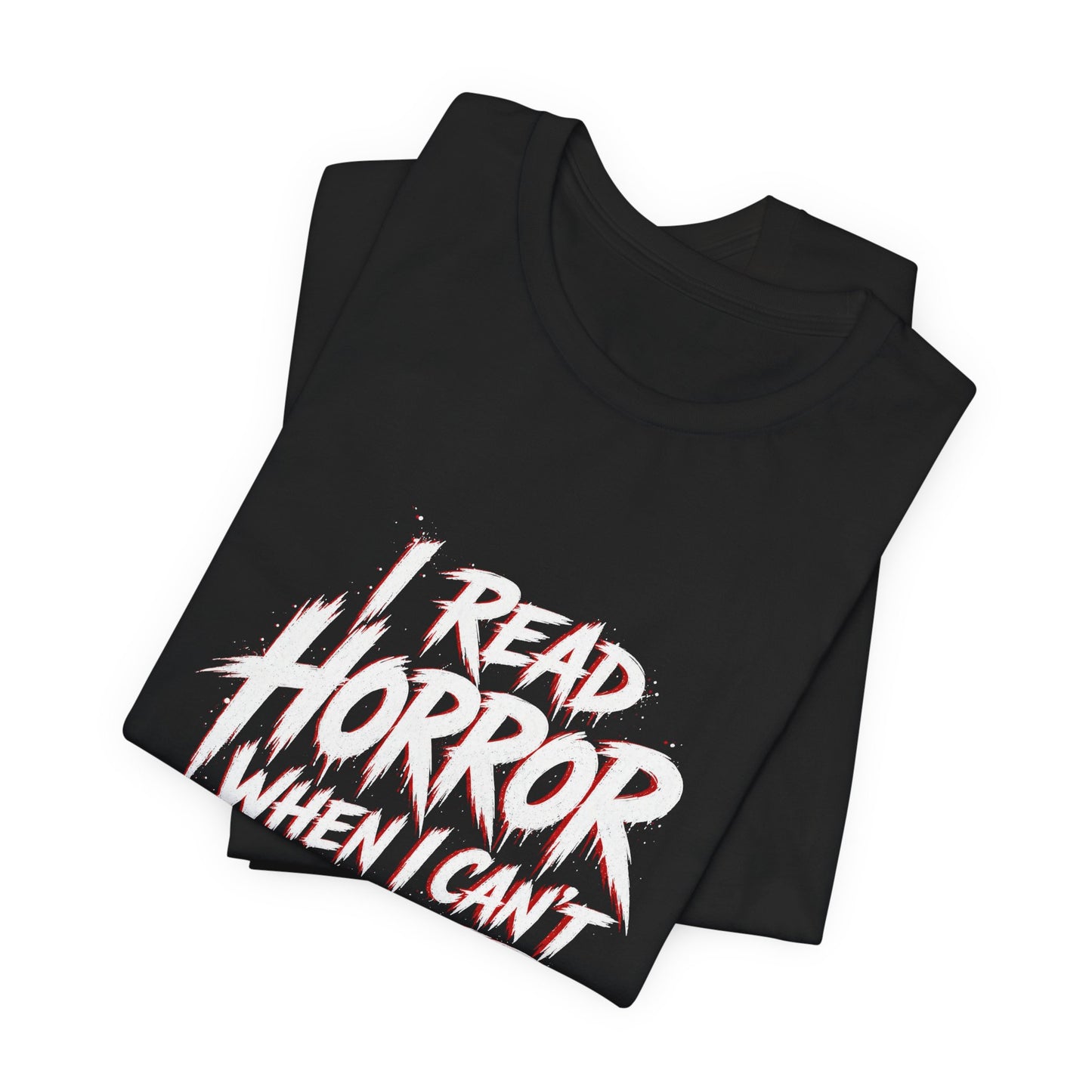 Airlume Cotton - Horror Reader Tee — "I Read Horror When I Can’t Sleep" Graphic T-Shirt